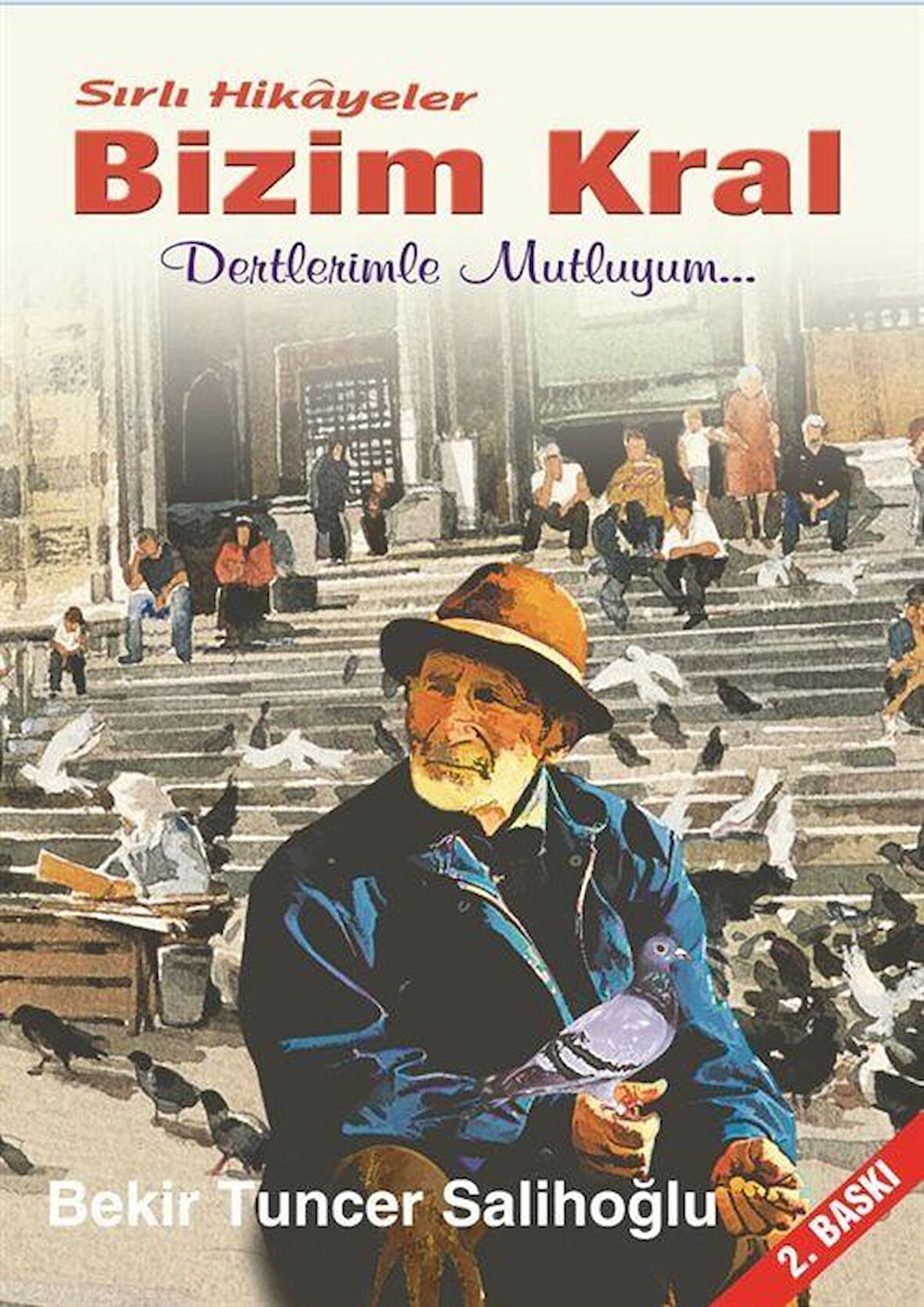 Sırlı Hikayeler - Bizim Kral