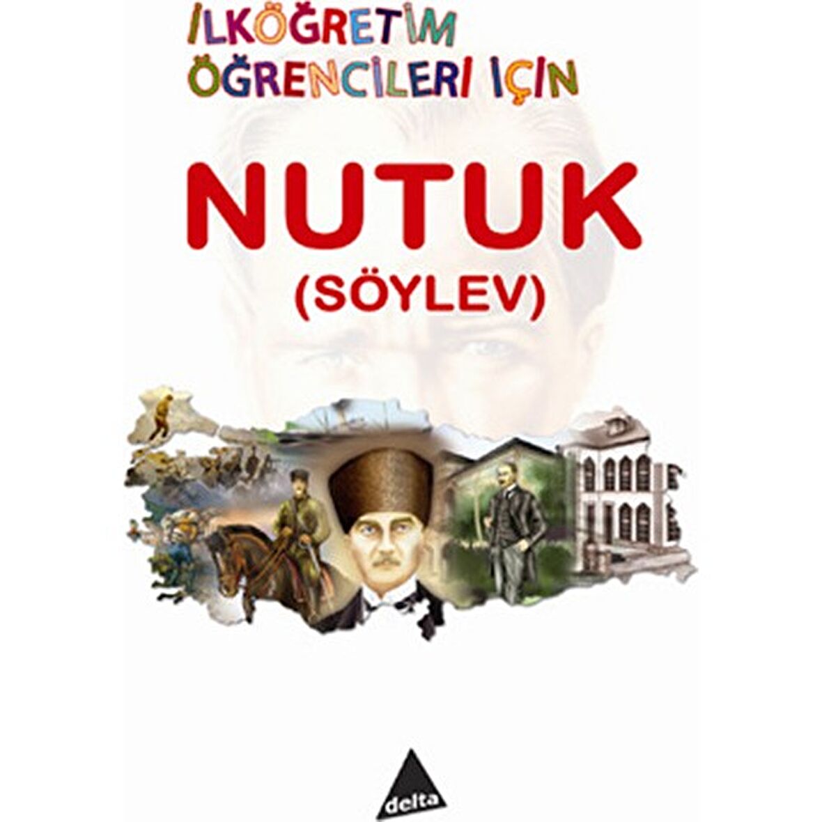 İlköğretim Öğrencileri İçin Nutuk