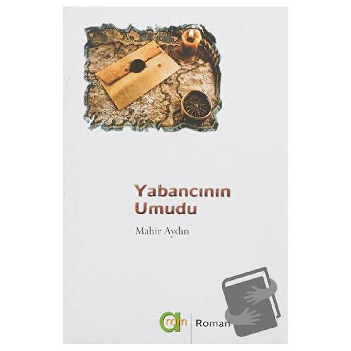 Yabancının Umudu