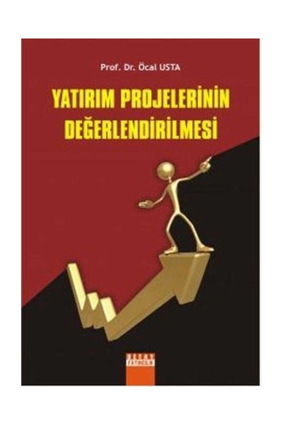 Yatırım Projelerinin Değerlendirilmesi