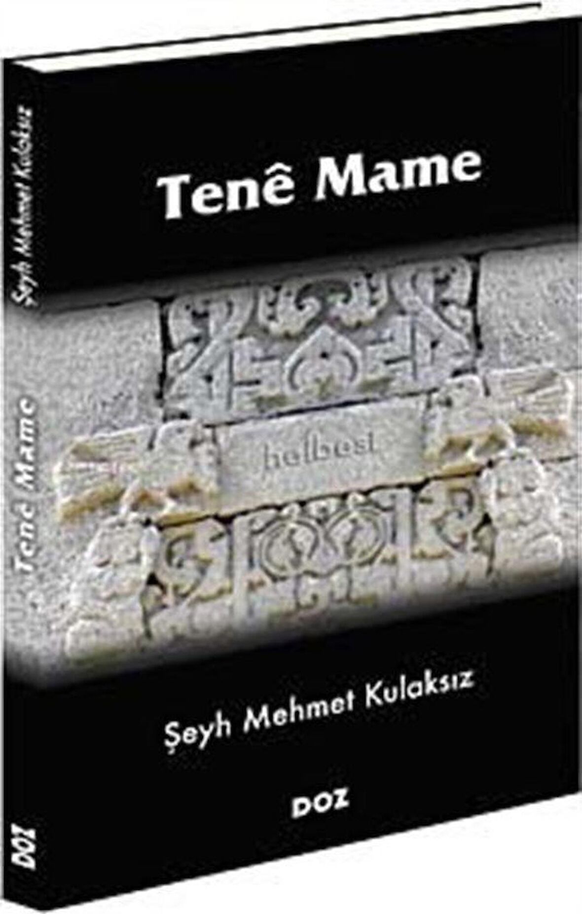 Tene Mame / Şeyh Mehmed Kulaksız