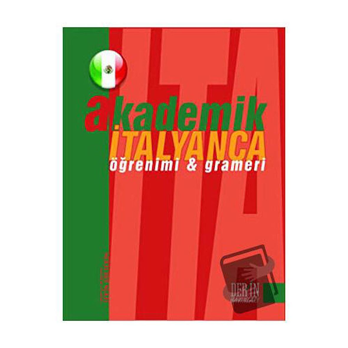 Akademik İtalyanca Öğrenimi ve Grameri