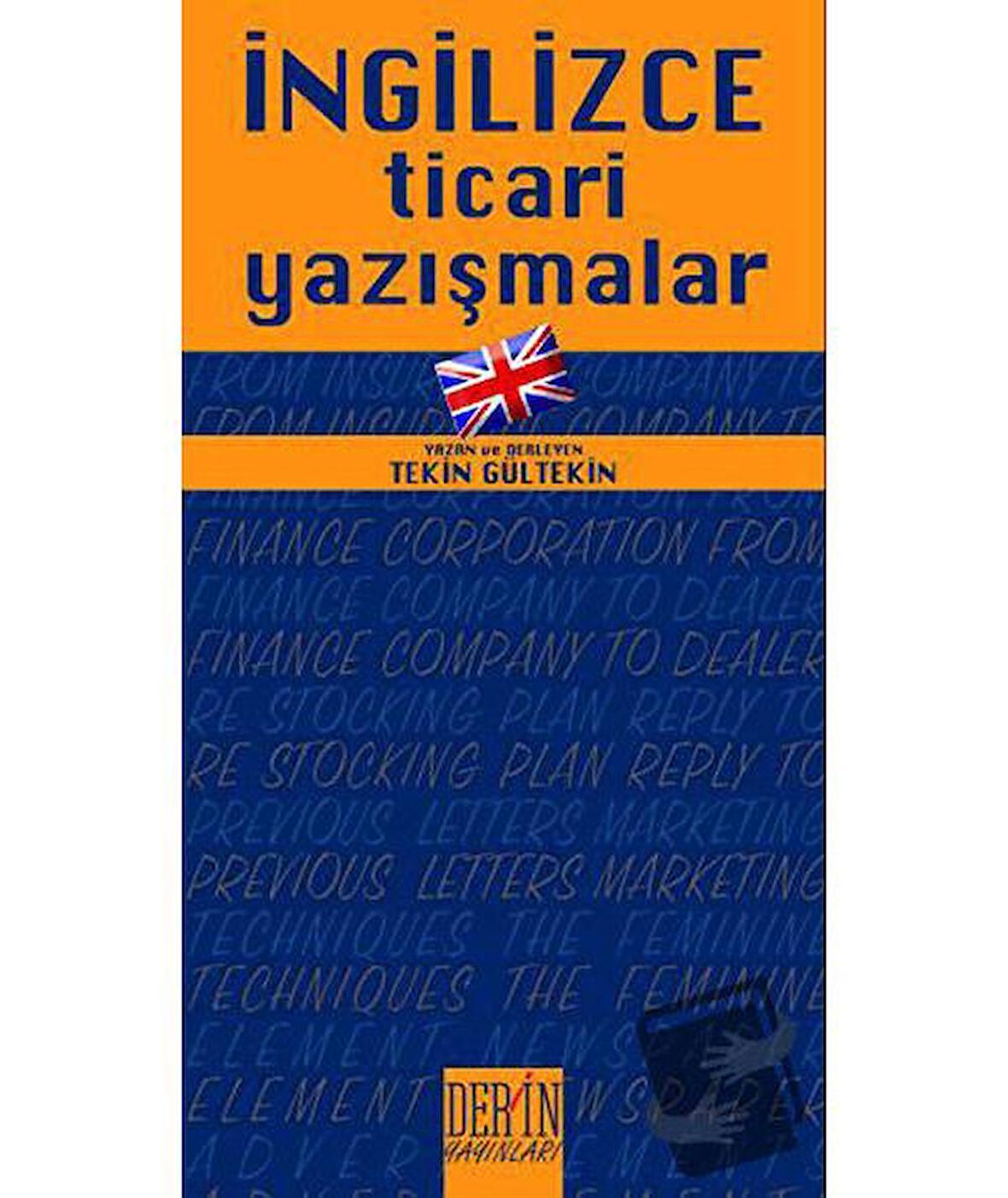 İngilizce Ticari Yazışmalar