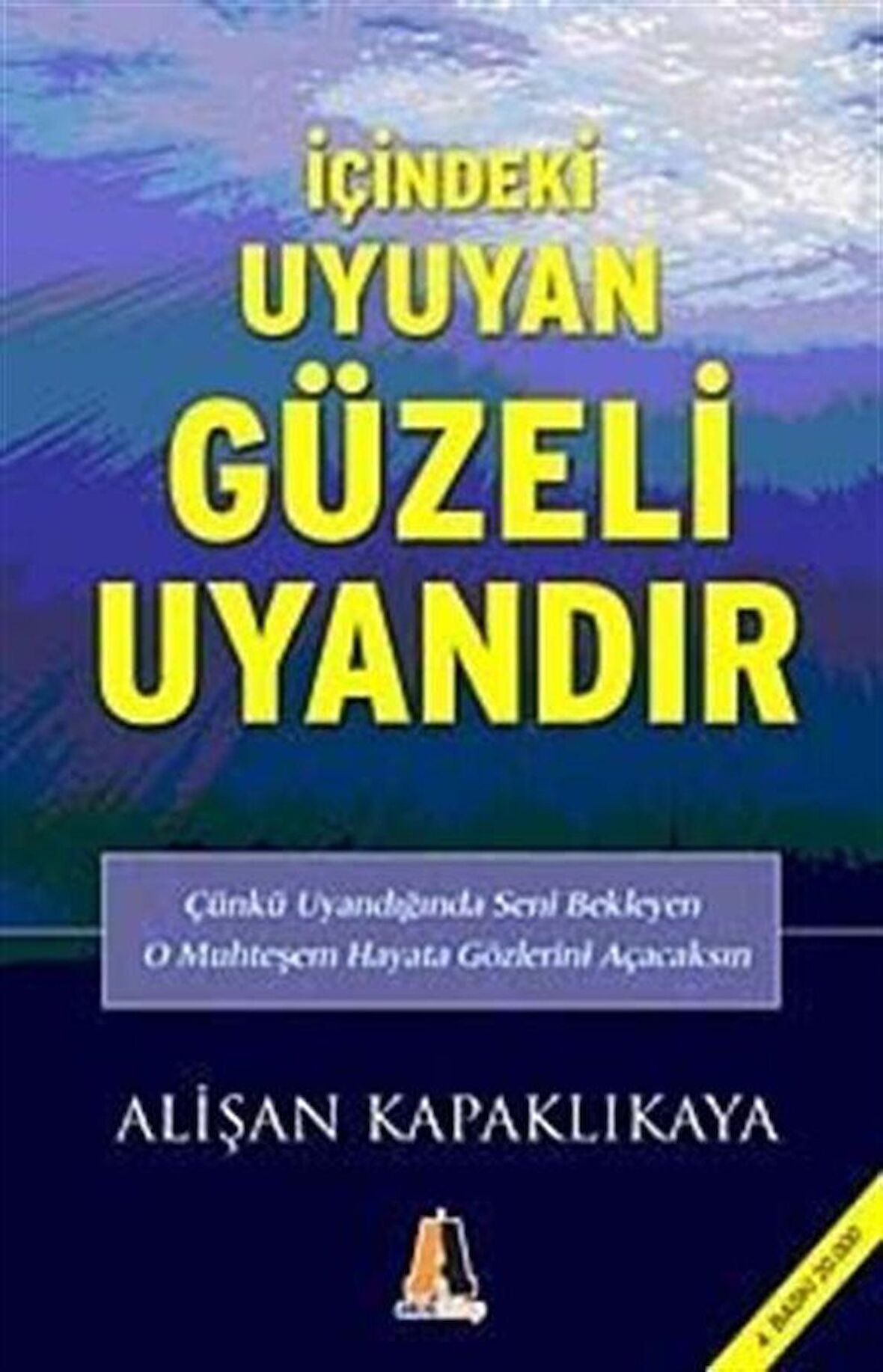 İçindeki Uyuyan Güzeli Uyandır