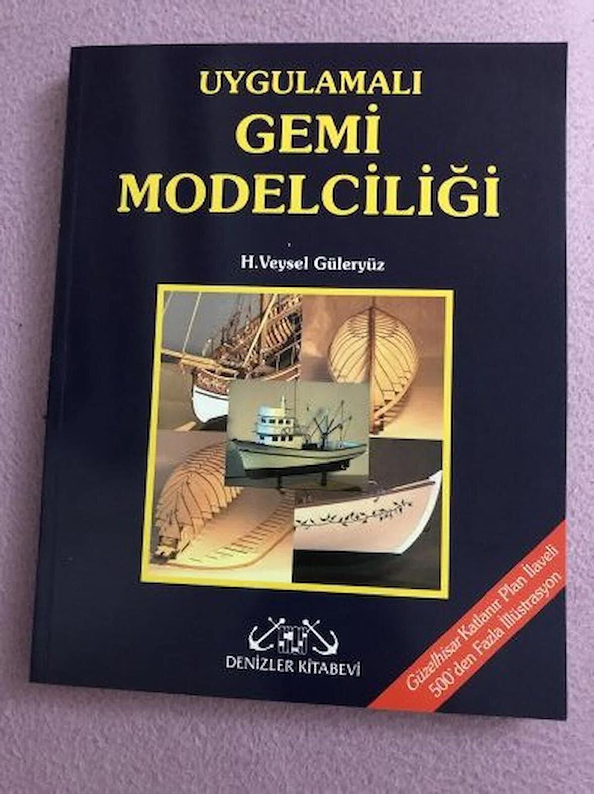 UYGULAMALI GEMİ MODELCİLİĞİ 