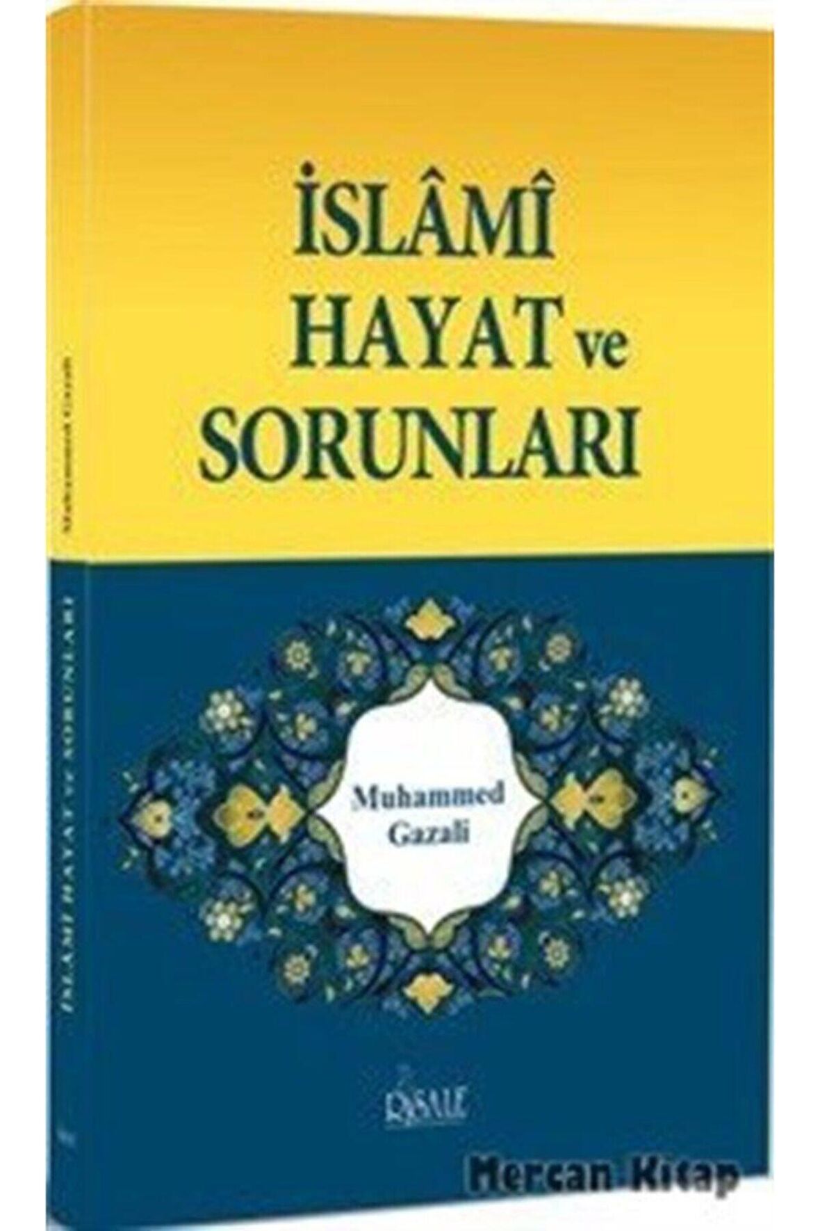 İslami Hayat ve Sorunları