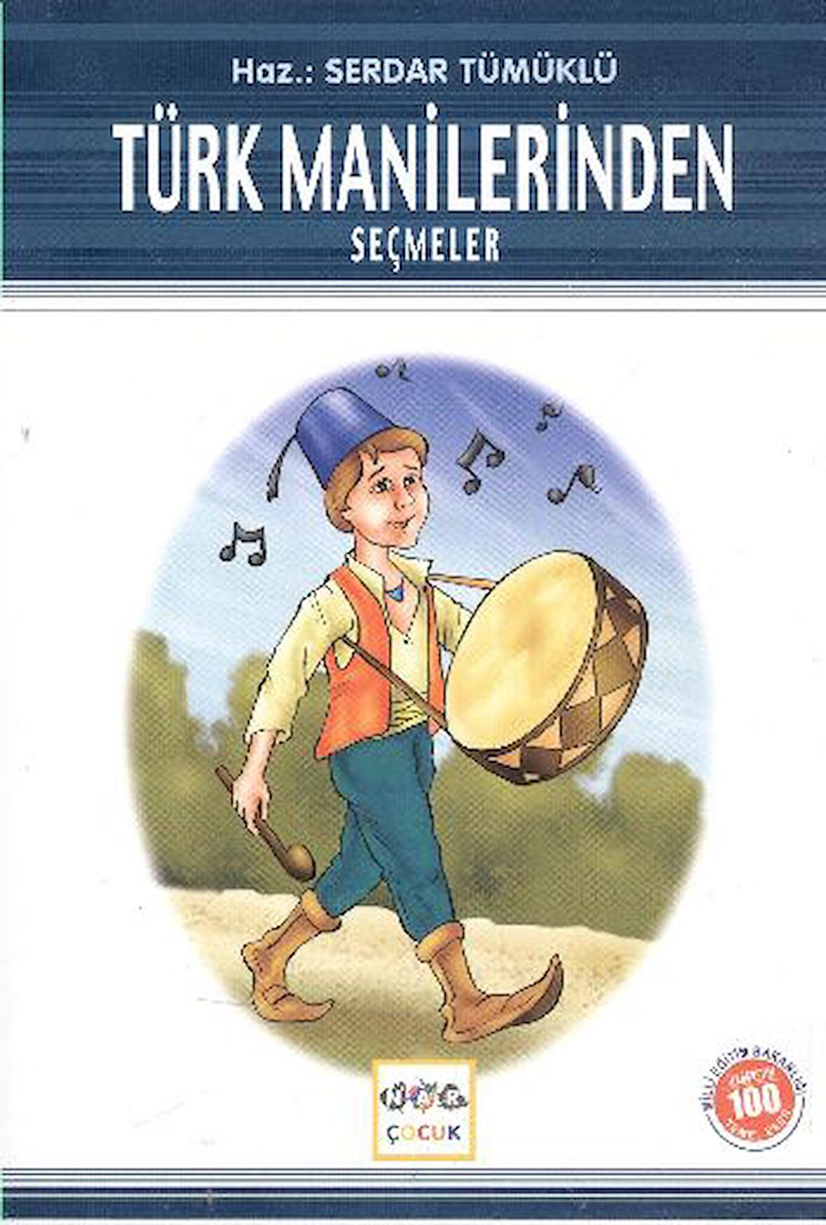 Türk Manilerinden Seçmeler (Milli Eğitim Bakanlığı İlköğretim 100 Temel Eser)