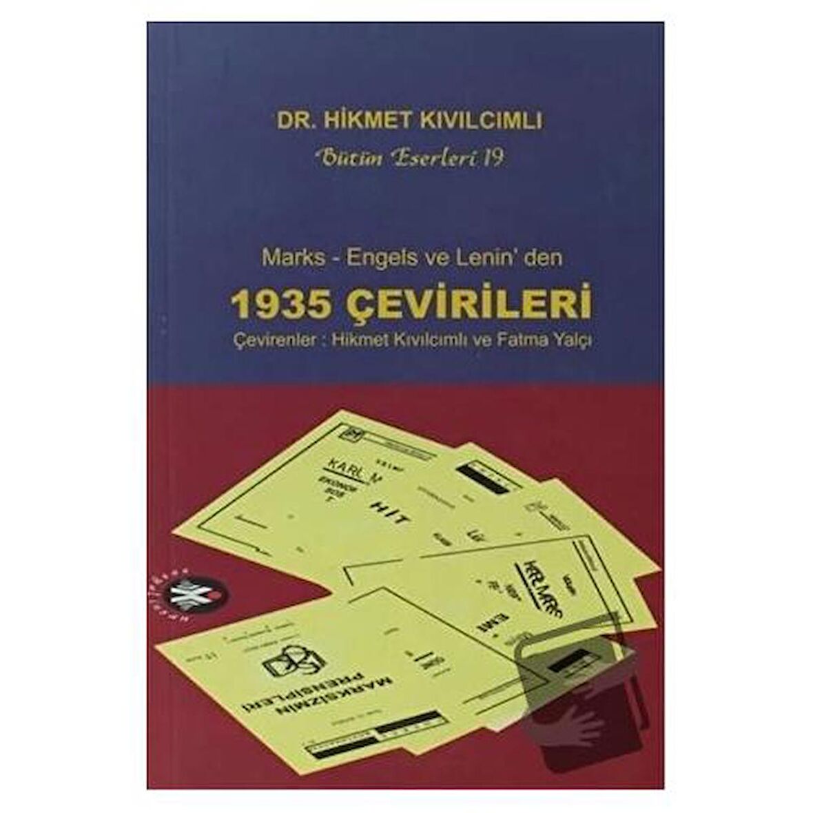 Marks, Engels ve Lenin’den 1935 Çevirileri