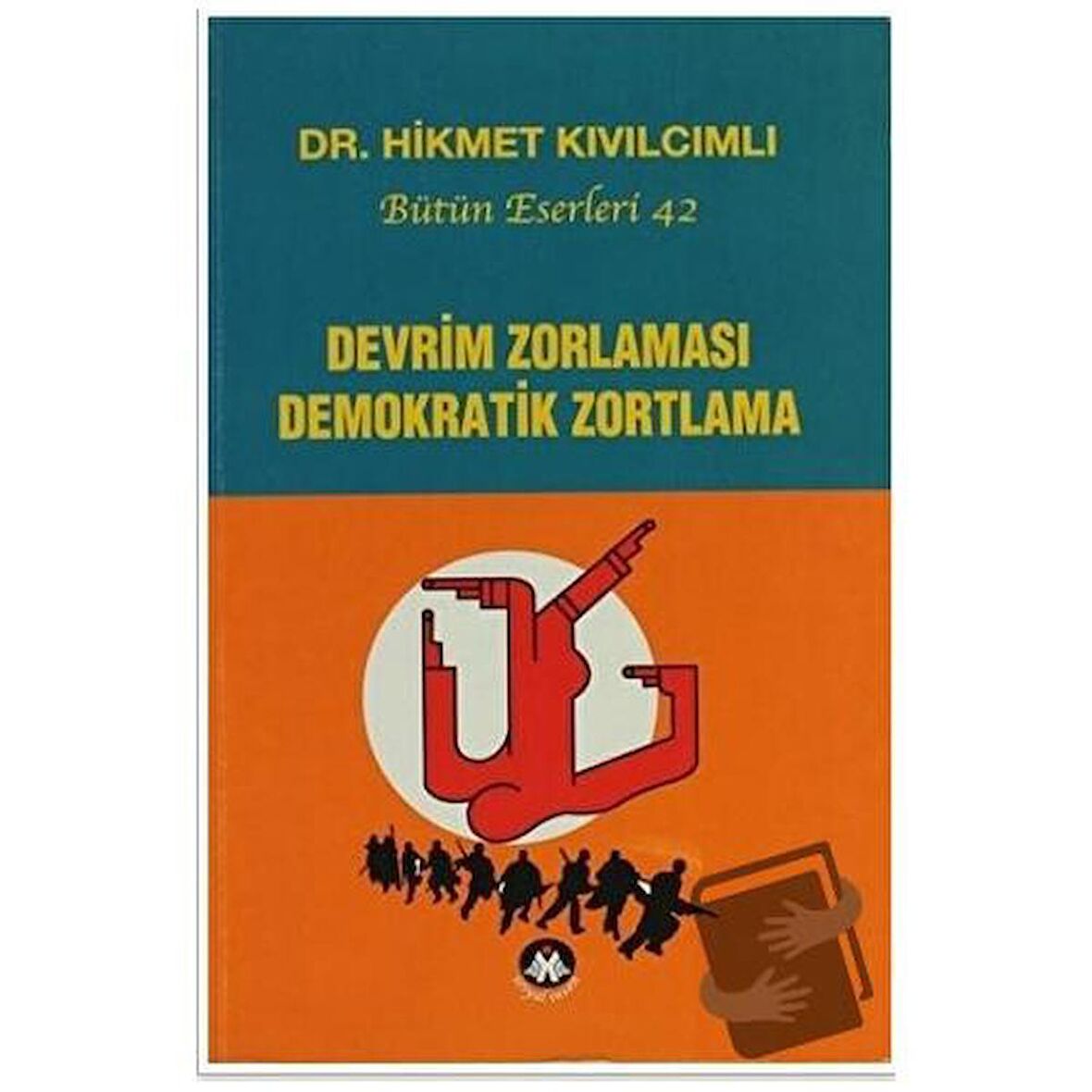 Devrim Zorlaması Demokratik Zortlama