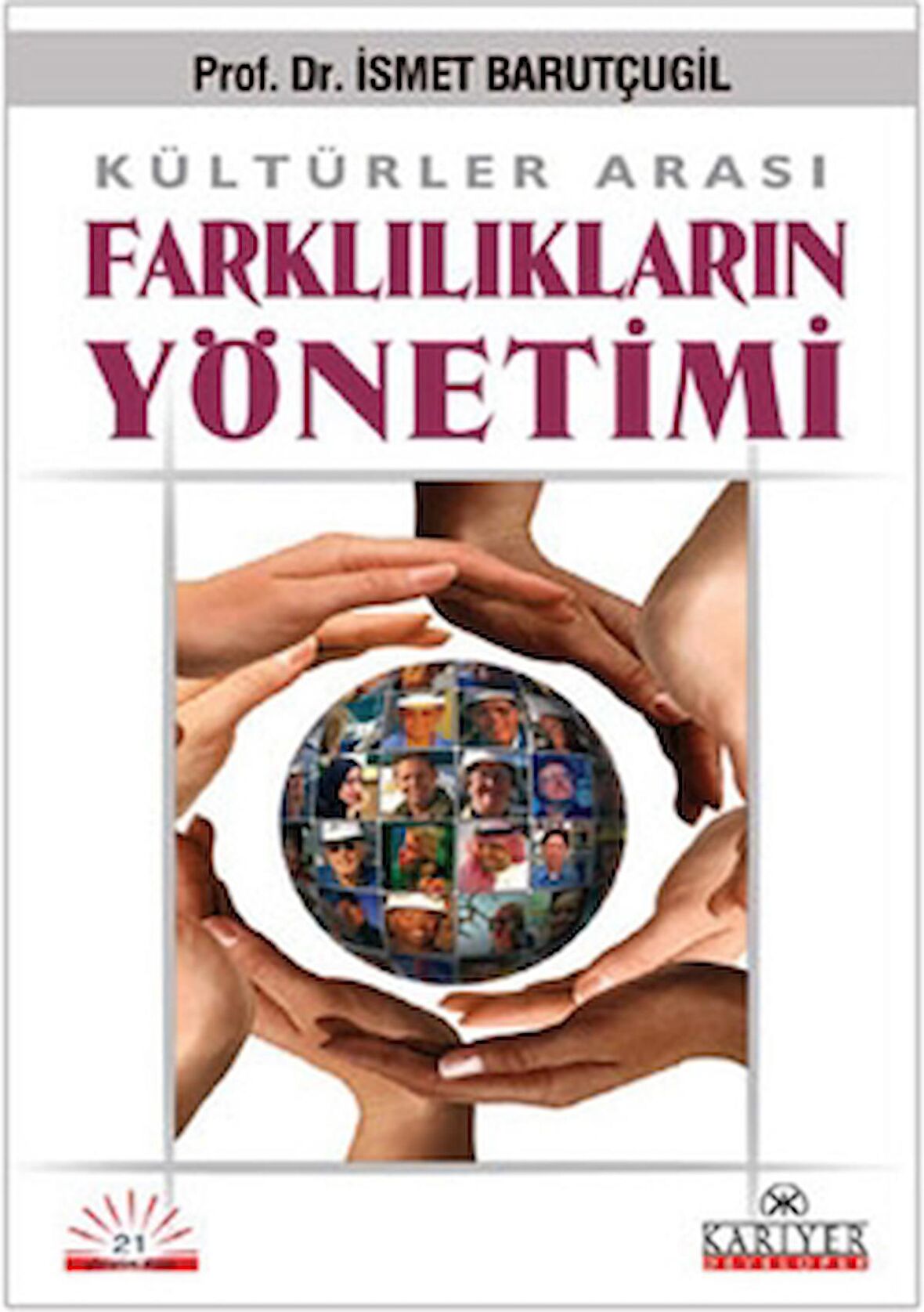 Kültürler Arası Farklılıkların Yönetimi