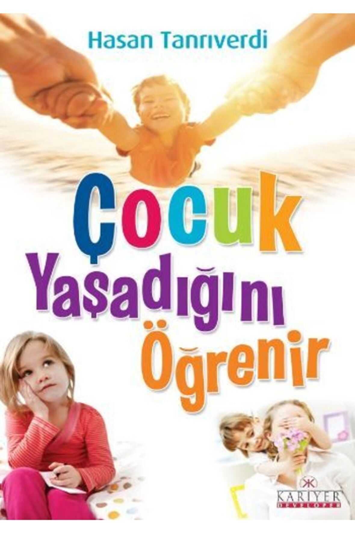 Çocuk Yaşadığını Öğrenir