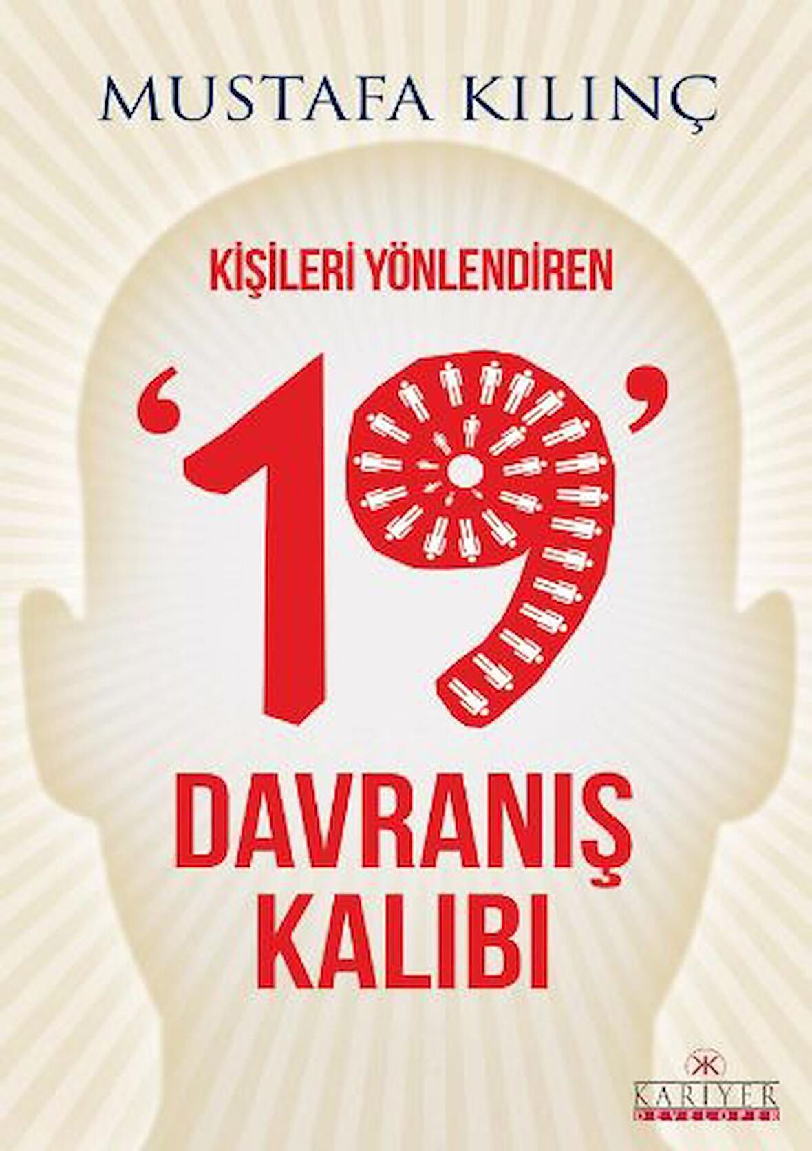 Kişileri Yönlendiren 19 Davranış Kalıbı