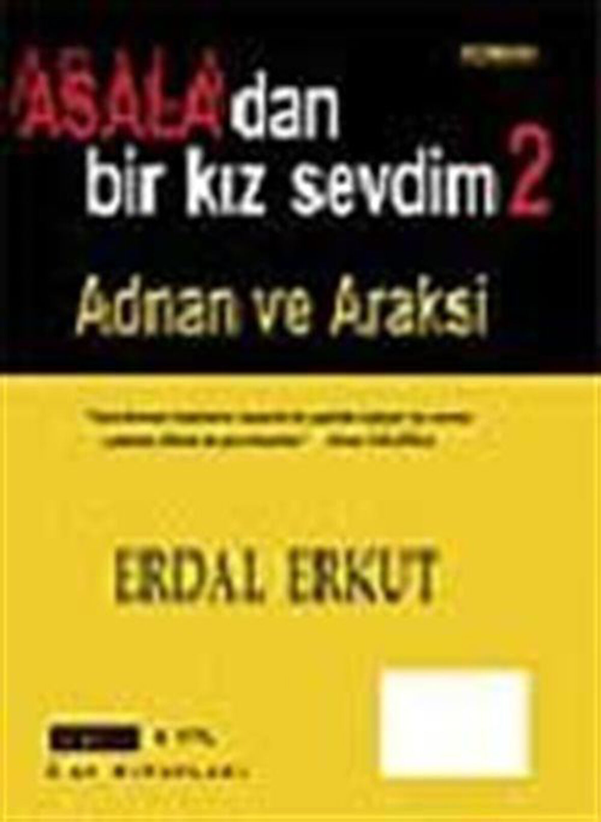 ASALA'dan Bir Kız Sevdim 2 / Erdal Erkut