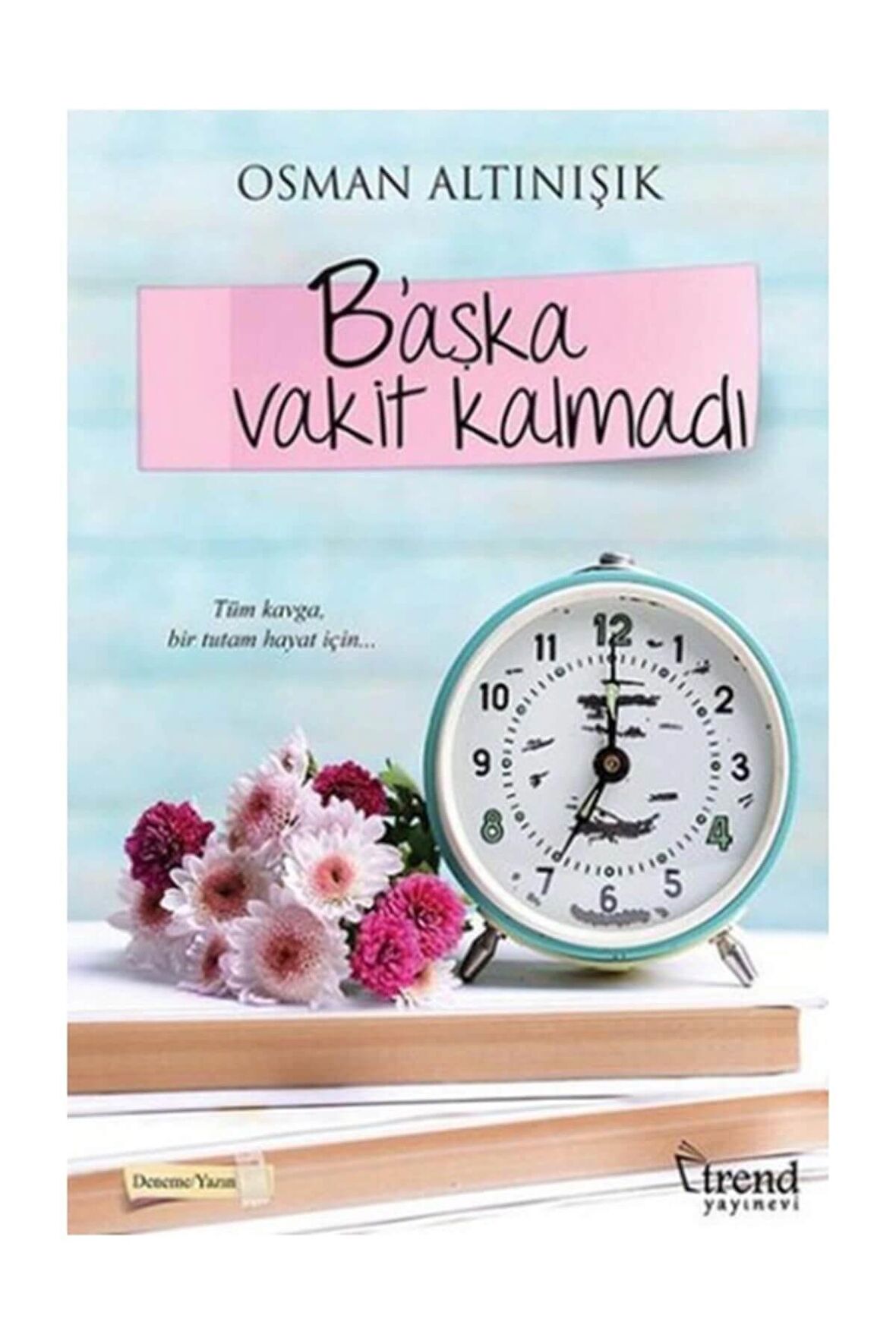 B'aşka Vakit Kalmadı