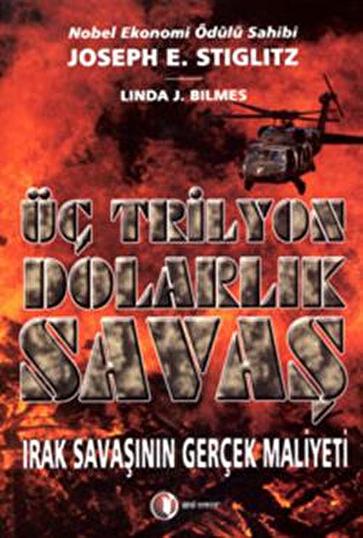 Üç Trilyon Dolarlık Savaş