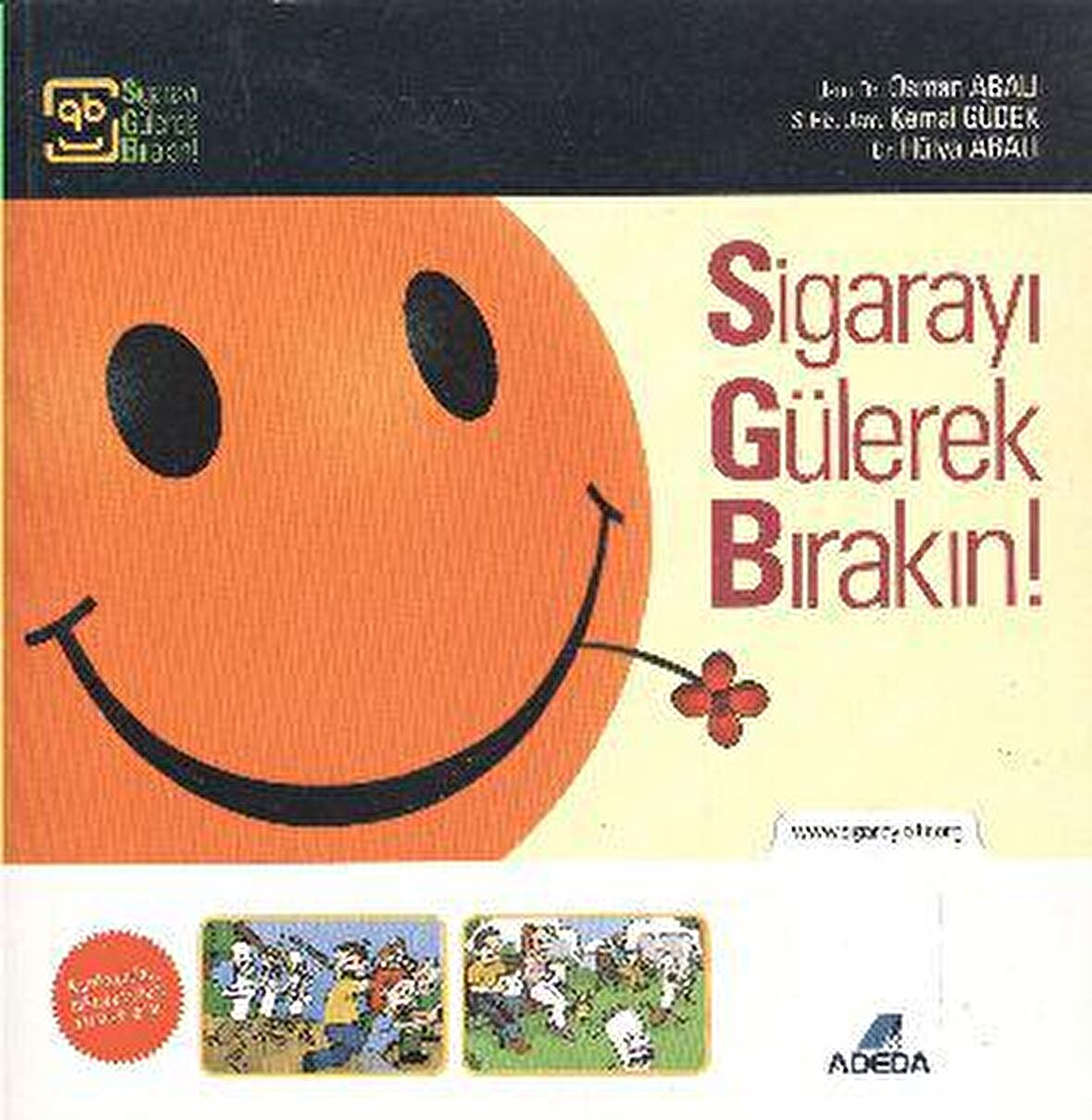 Sigarayı Gülerek Bırakın!