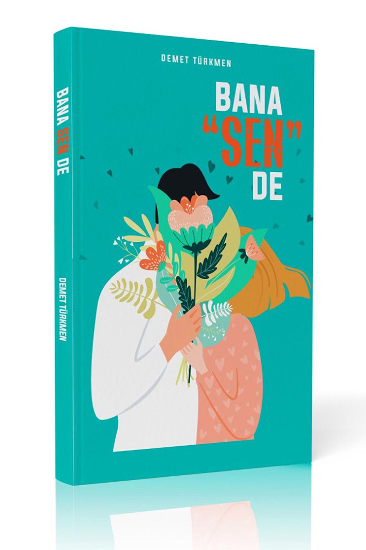 Bana Sen De