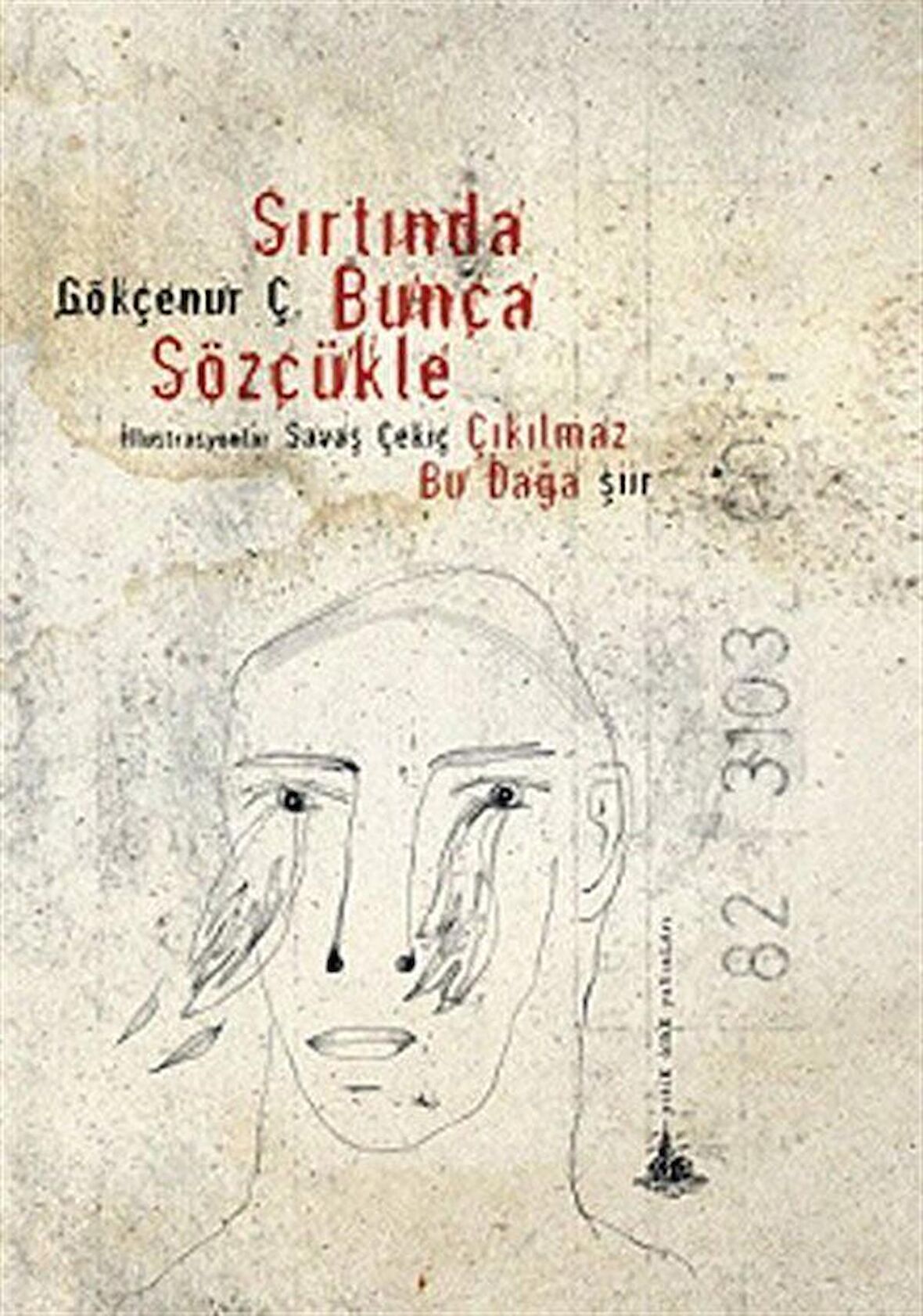 Sırtında Bunca Sözcükle / Gökçenur Ç.