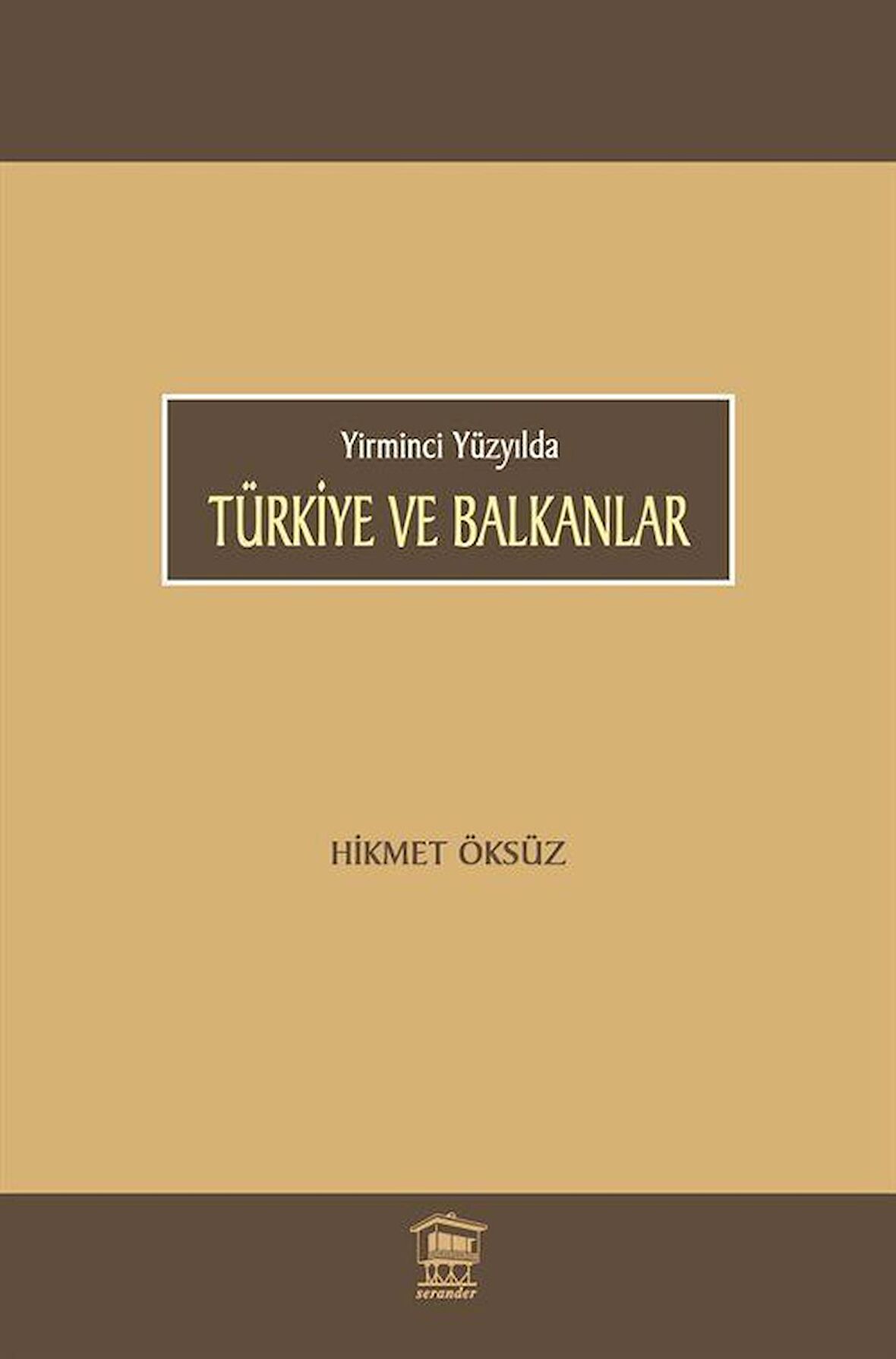 Türkiye ve Balkanlar