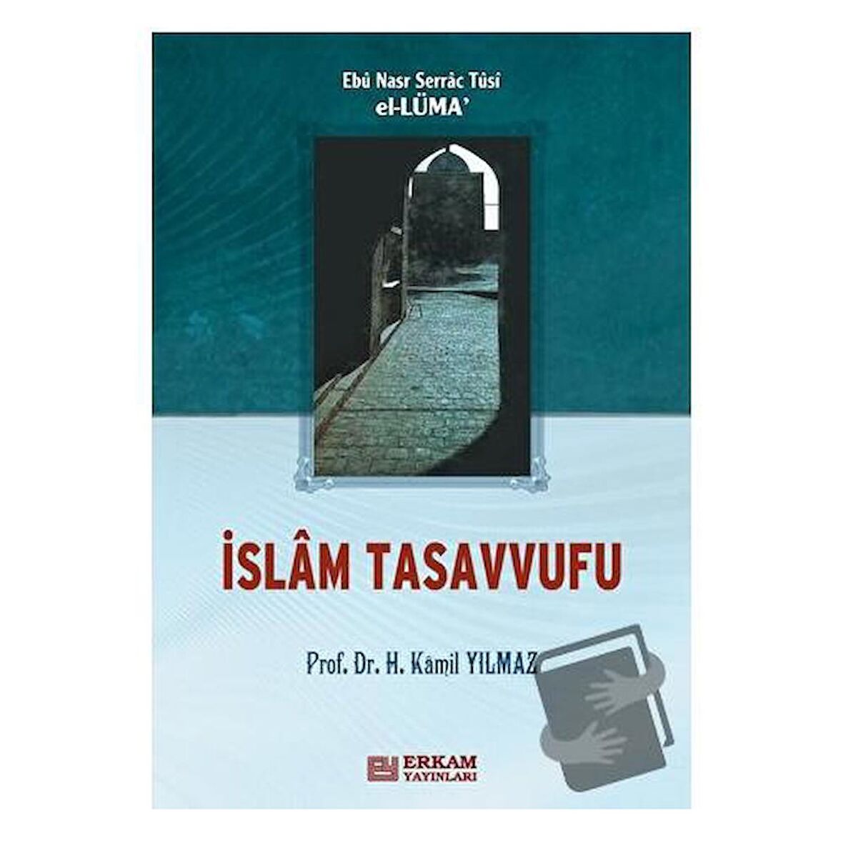 İslam Tasavvufu (El - Lüma)
