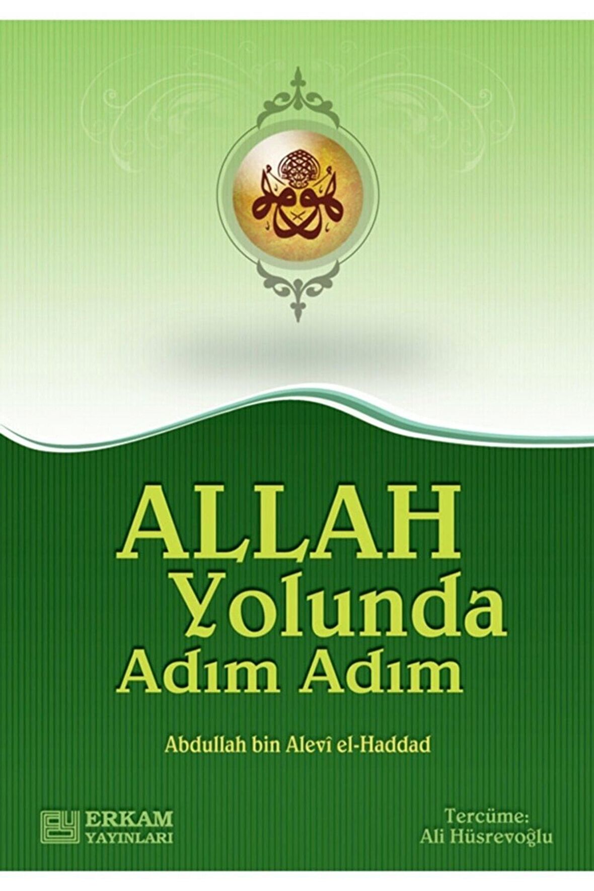 Allah Yolunda Adım Adım