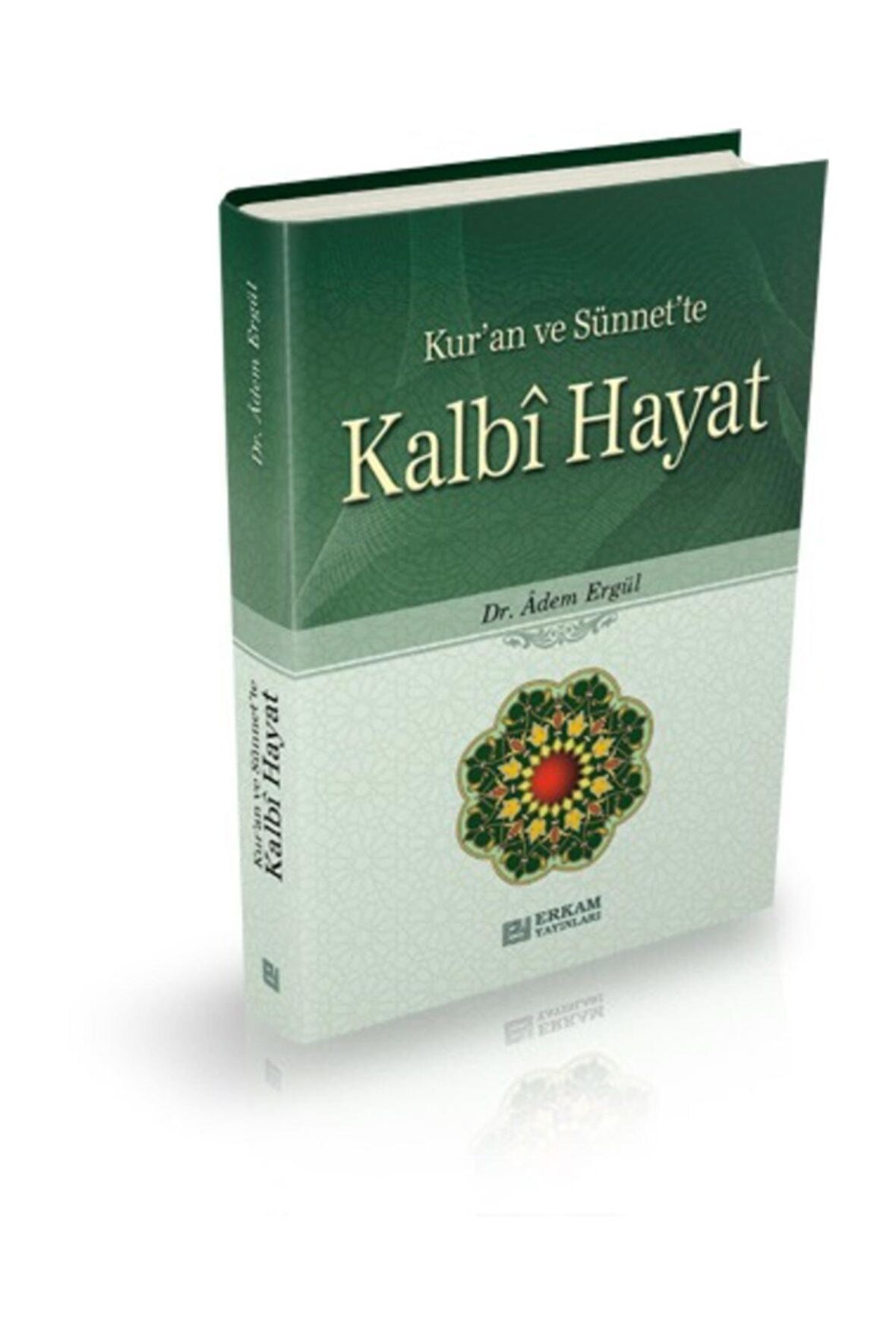 Kalbi Hayat- Adem Ergül