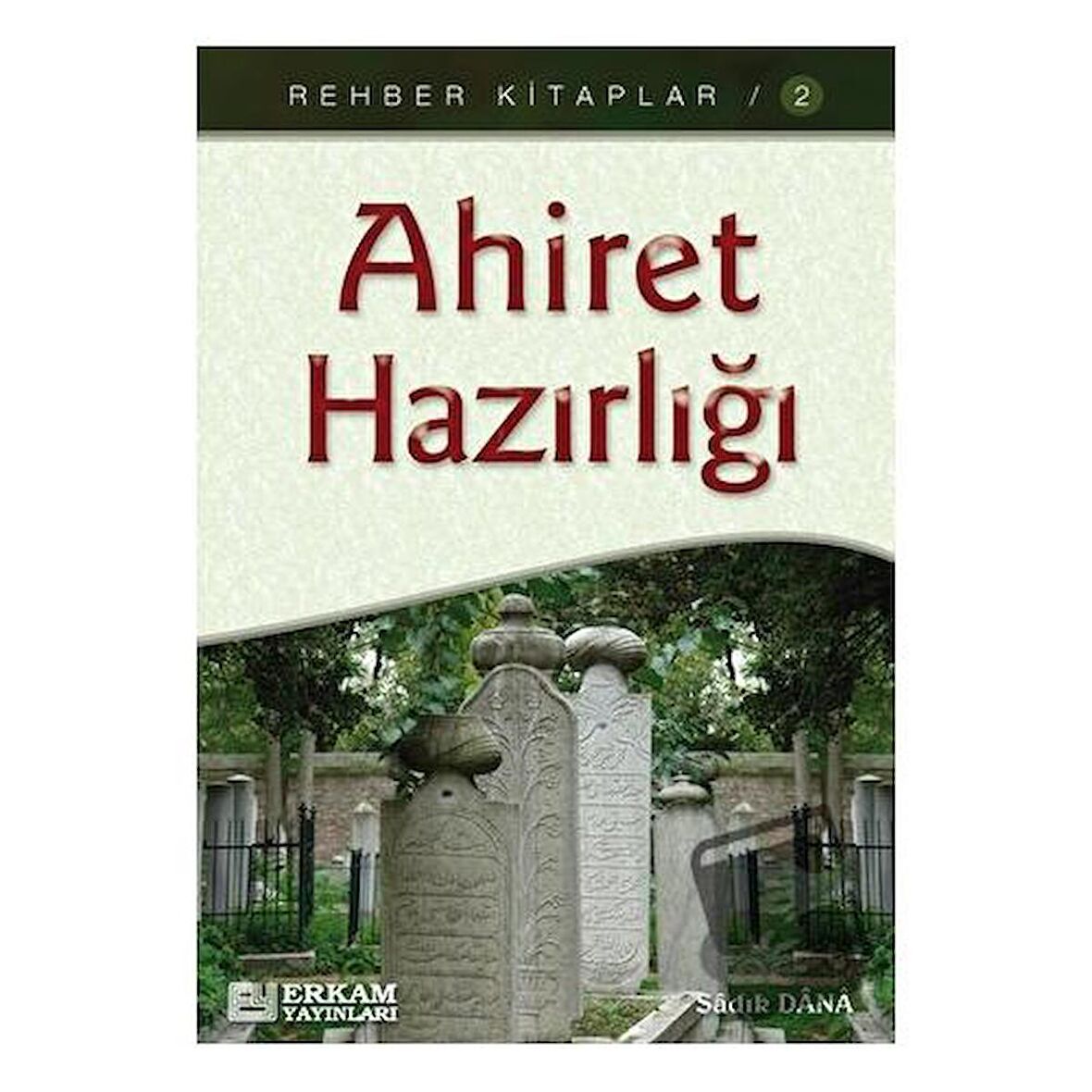 Ahiret Hazırlığı