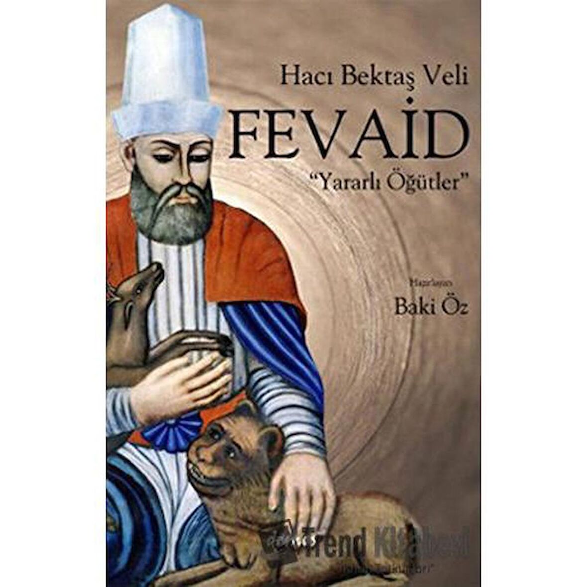 Hacı Bektaş Veli - Fevaid