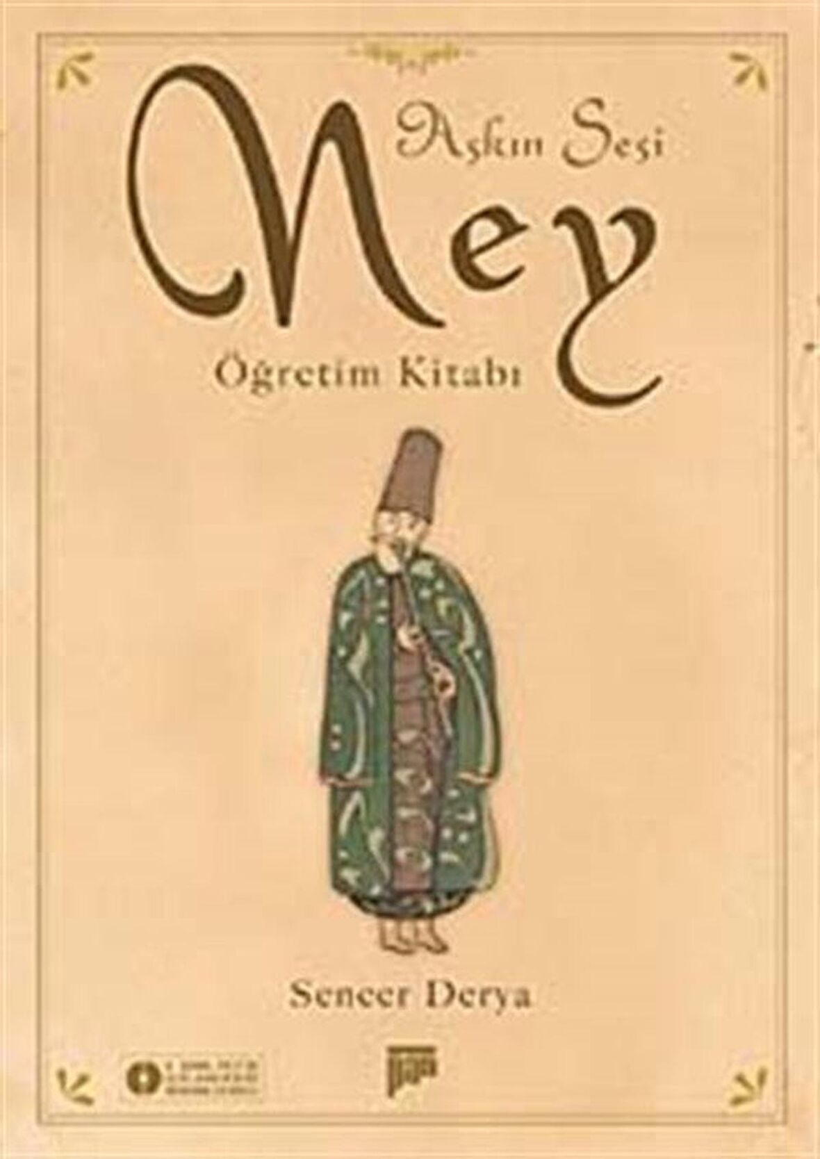 Aşkın Sesi & Ney Öğretim Kitabı (Cd Ekli) / Sencer Derya