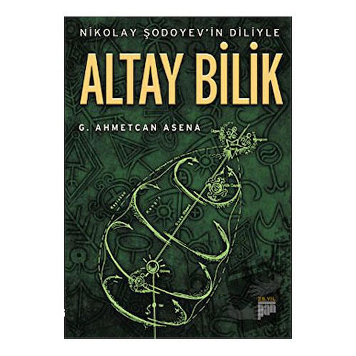 Nikolay Şodoyev’in Diliyle Altay Bilik