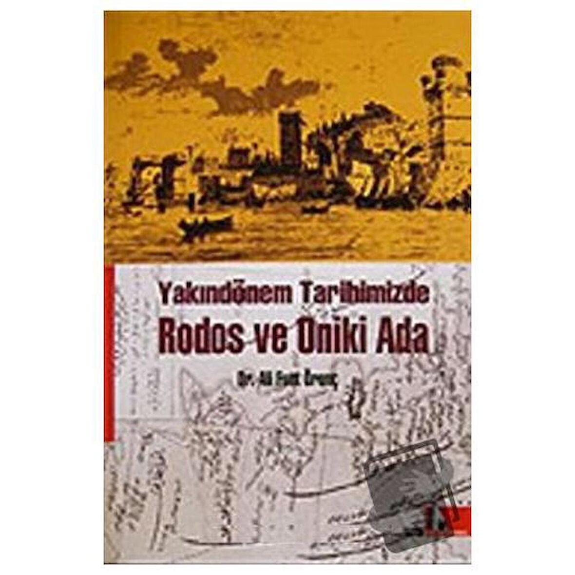 Rodos ve Oniki Ada Yakındönem Tarihimizde