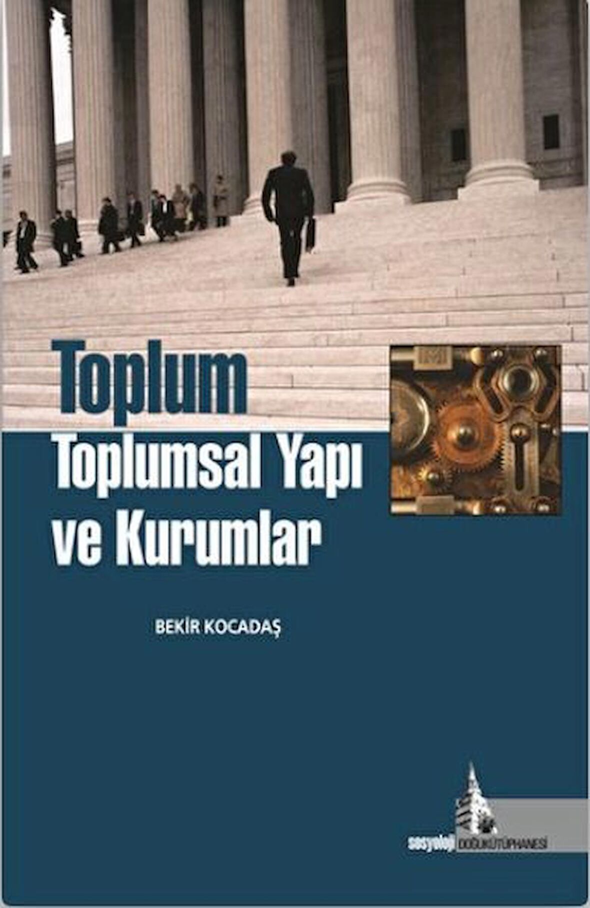 Toplum Toplumsal Yapı ve Kurumlar