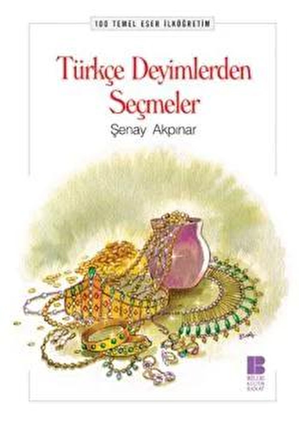 Türkçe Deyimlerden Seçmeler