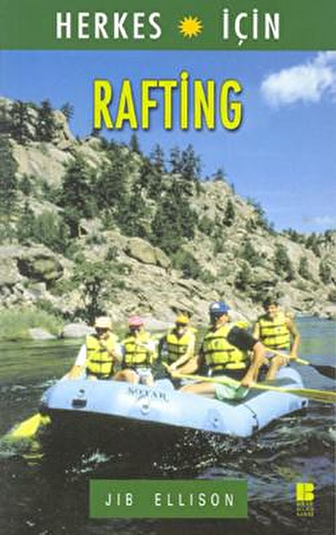 Herkes İçin  Rafting