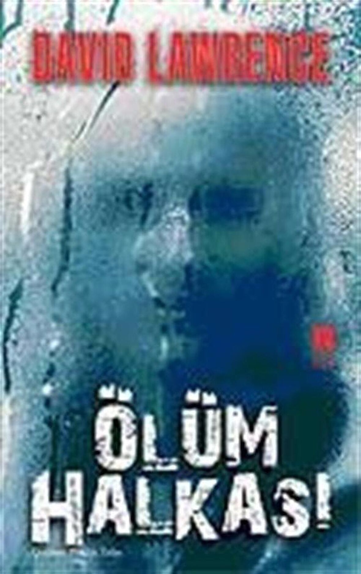 Ölüm Halkası / David Lawrence