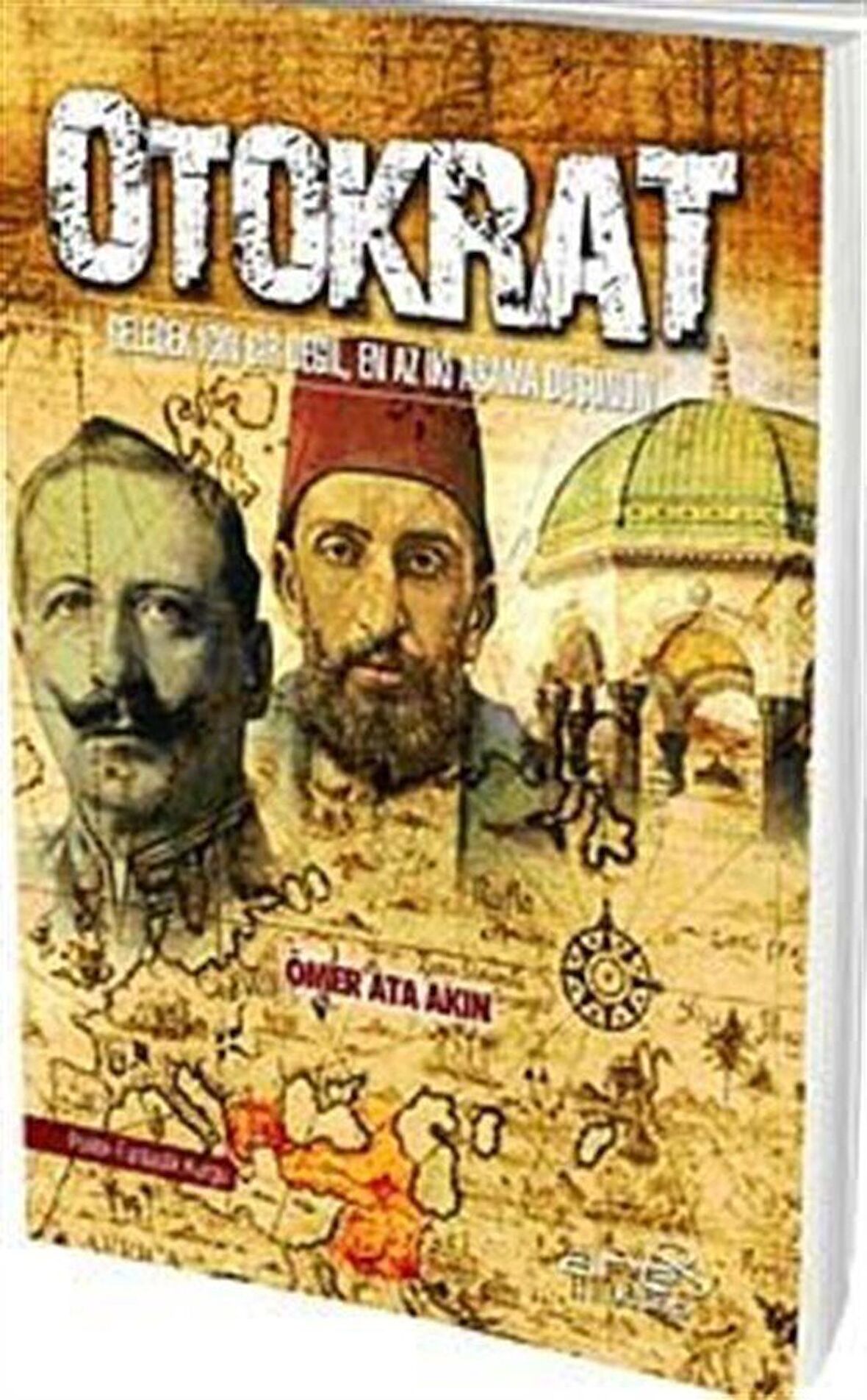 Otokrat & Gelecek İçin Bir Değil, En Az İki Aşama Düşünün / Ömer Ata Akın
