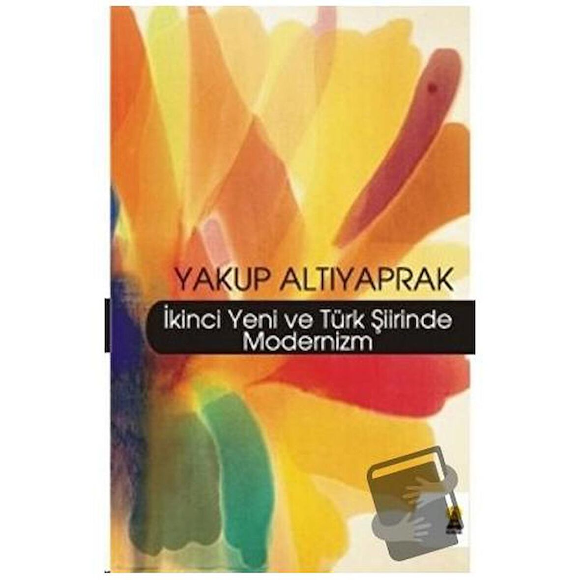 İkinci Yeni ve Türk Şiirinde Modernizm