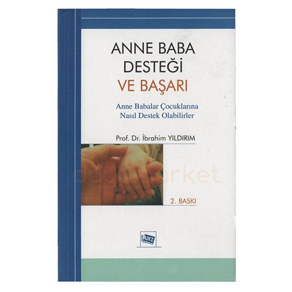 Anne Baba Desteği Ve Başarı