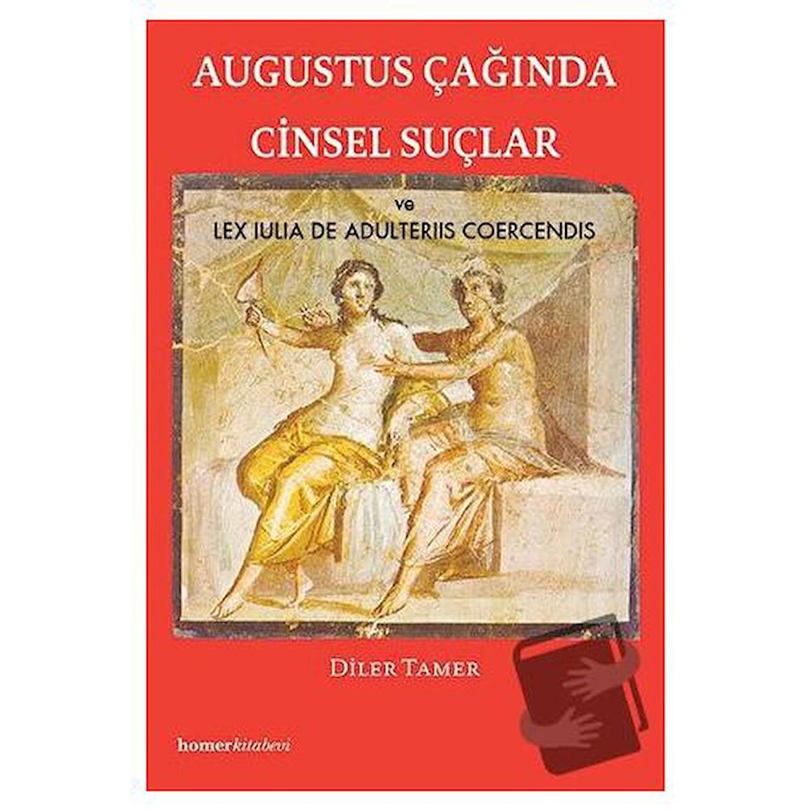 Augustus Çağında Cinsel Suçlar