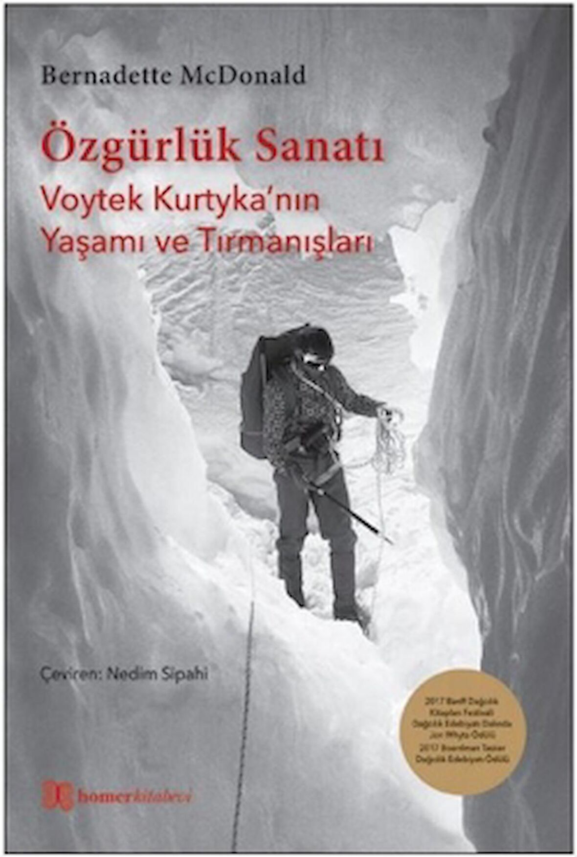 Özgürlük Sanatı - Voytek Kurtyka’nın Yaşamı ve Tırmanışları