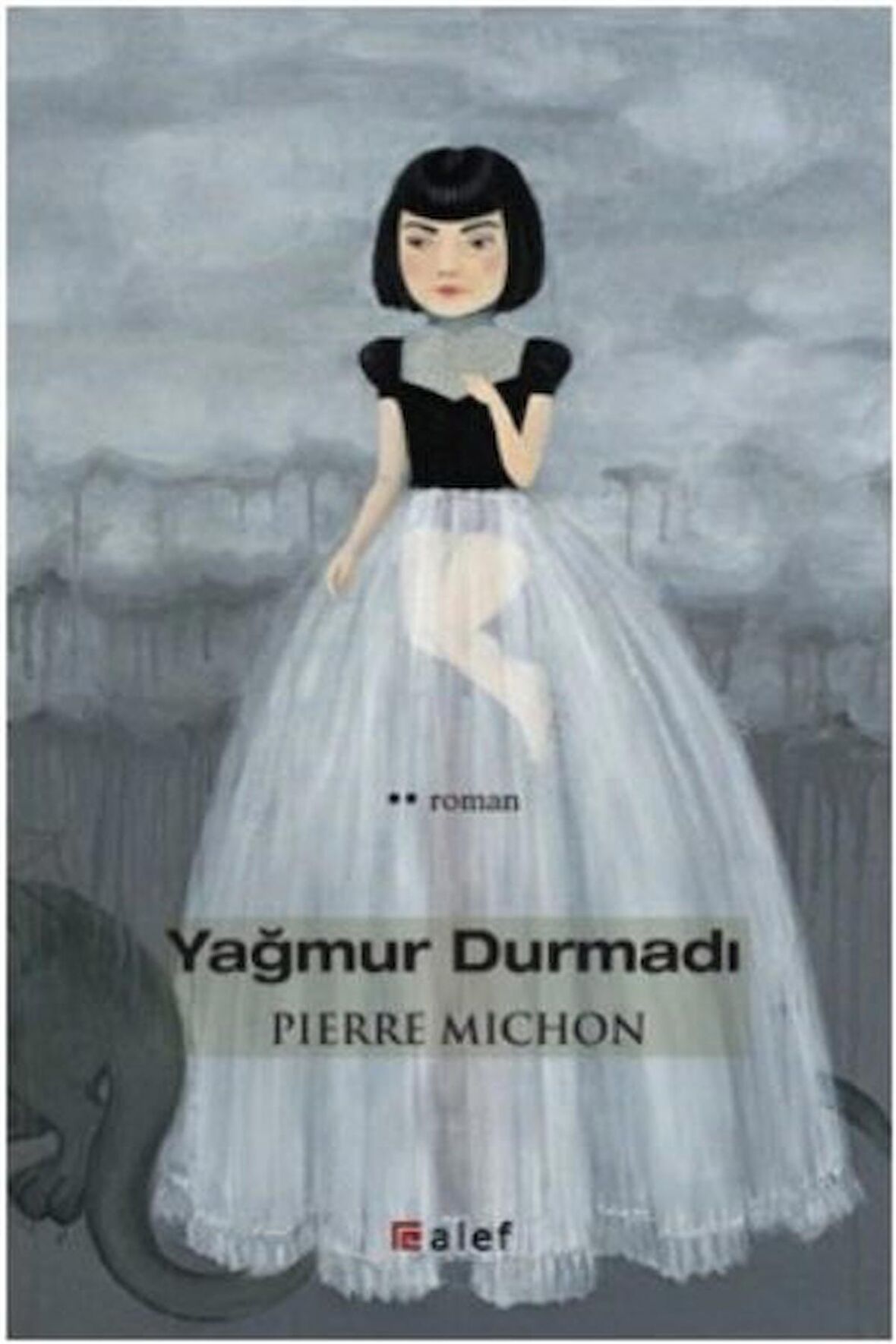 Yağmur Durmadı