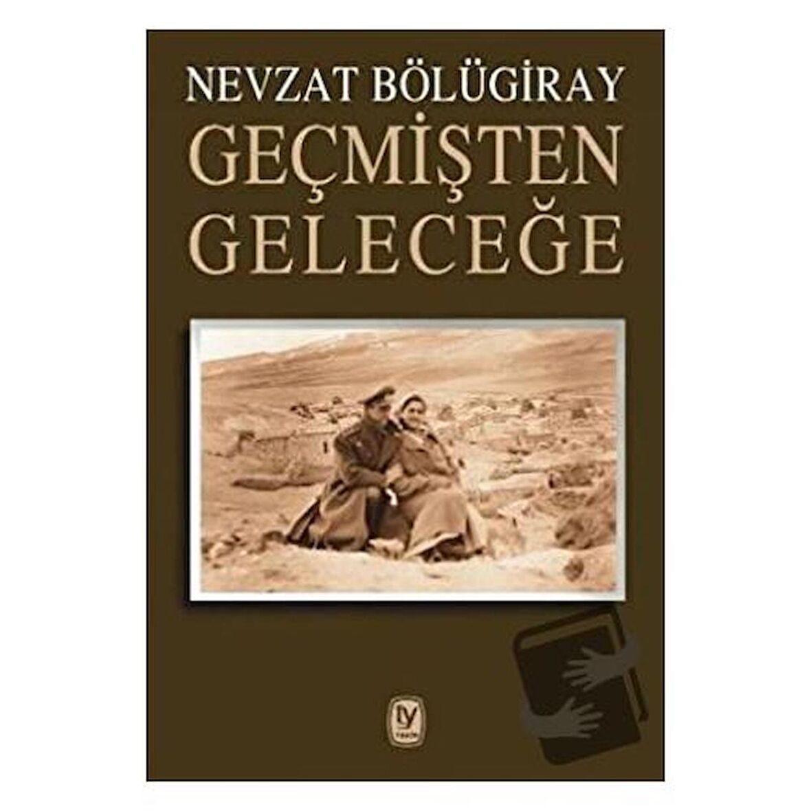 Geçmişten Geleceğe