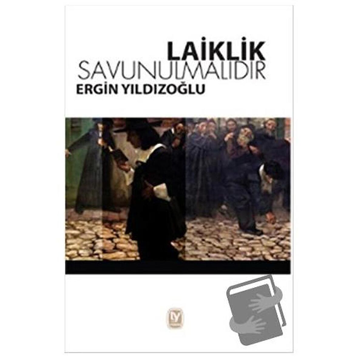 Laiklik Savunulmalıdır