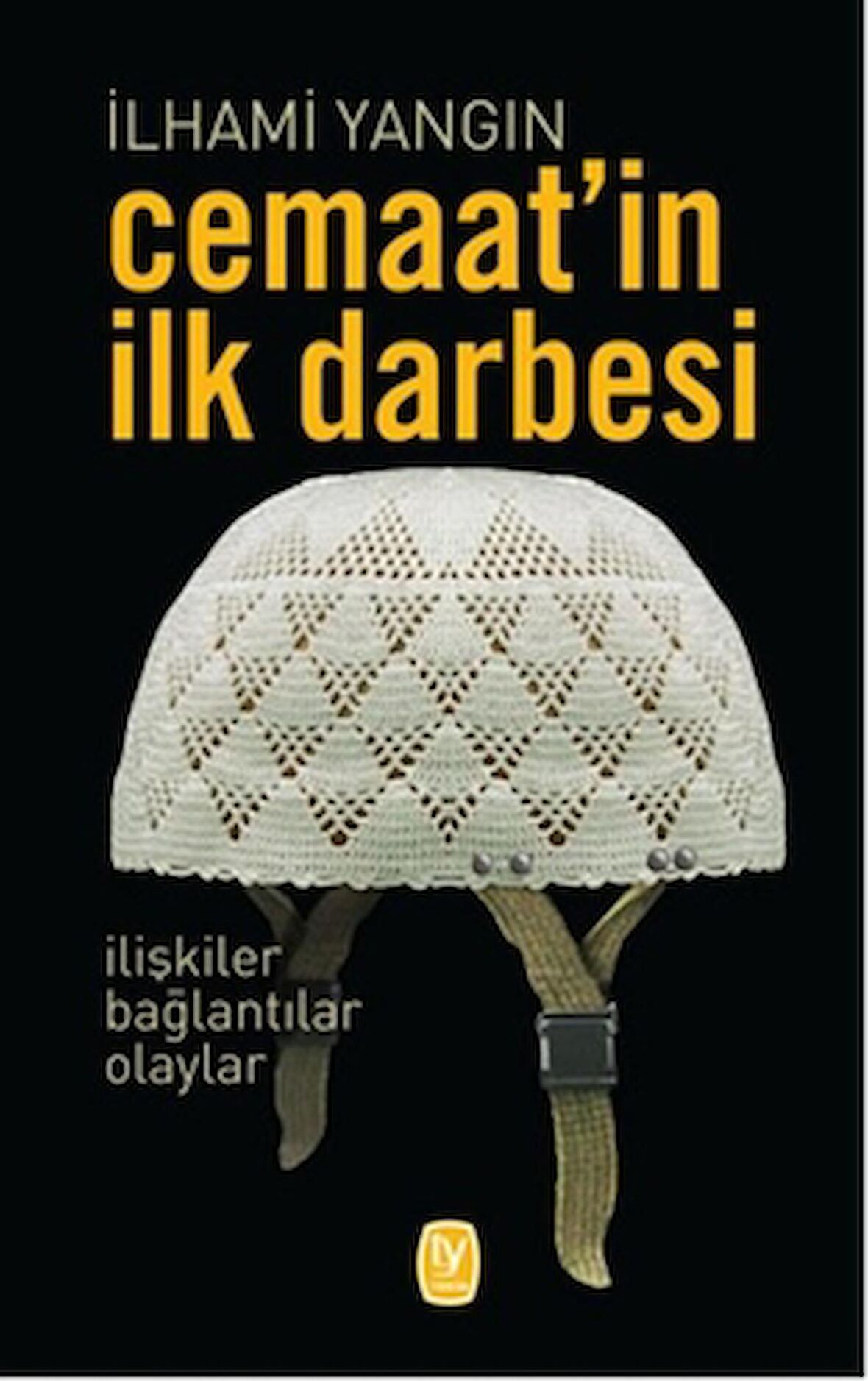 Cemaat’in İlk Darbesi