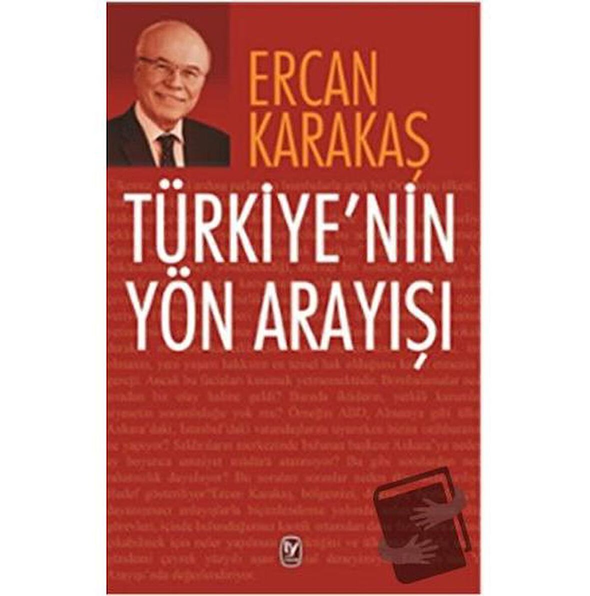 Türkiye'nin Yön Arayışı