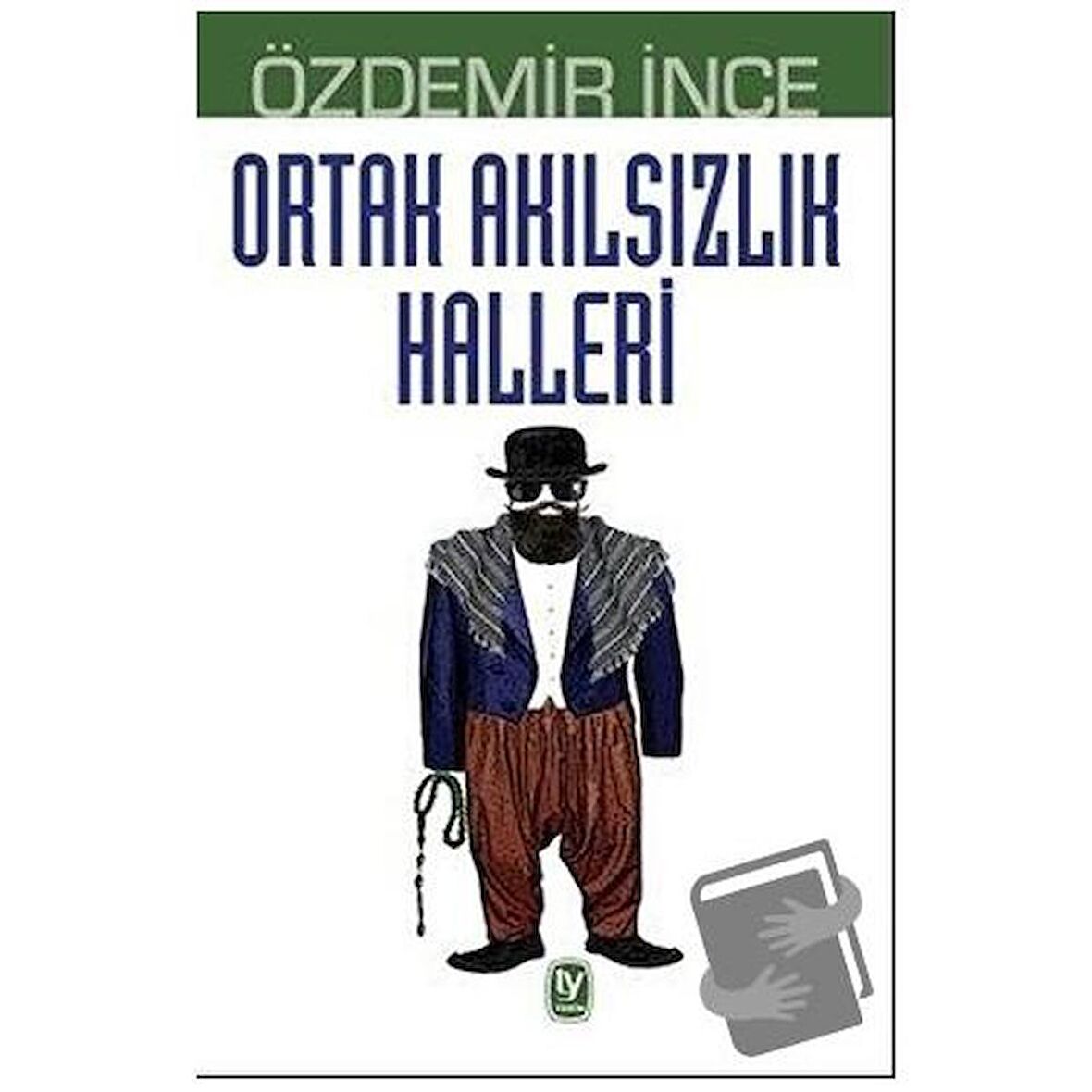 Ortak Akılsızlık Halleri