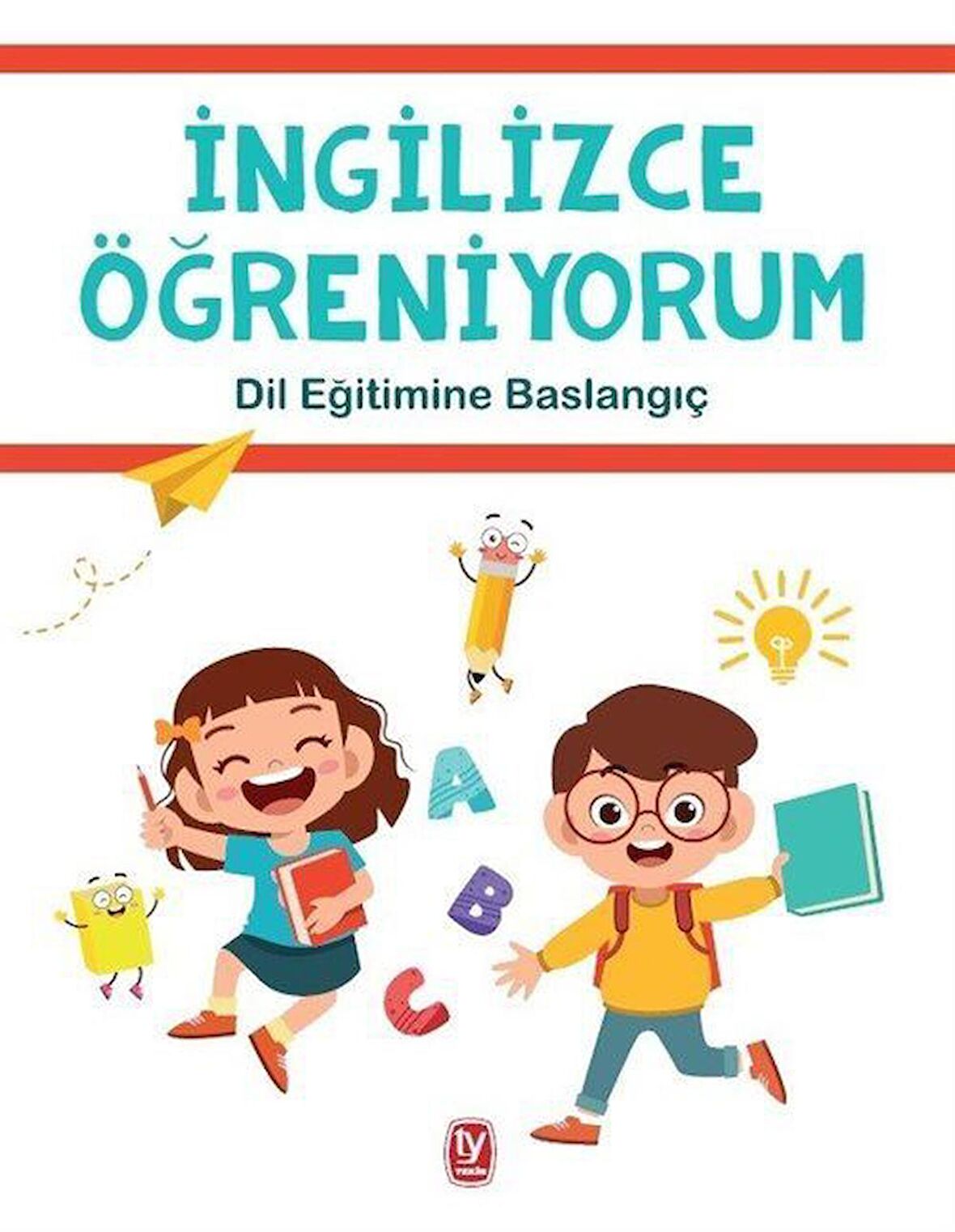 İngilizce Öğreniyorum - Dil Eğitimine Başlangıç