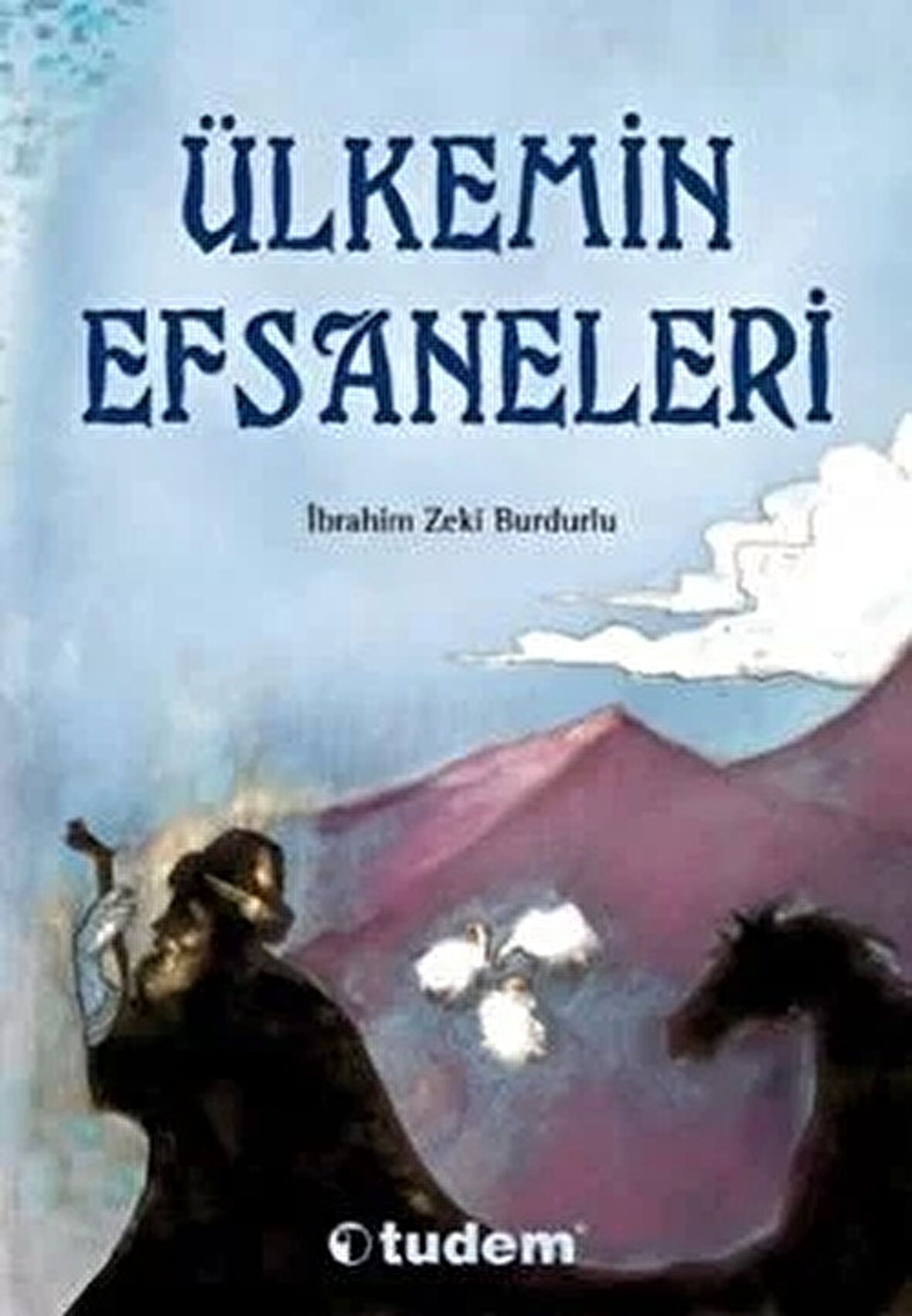 Ülkemin Efsaneleri