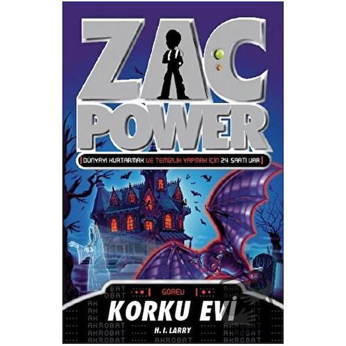 Zac Power - Korku Evi 15. Kitap