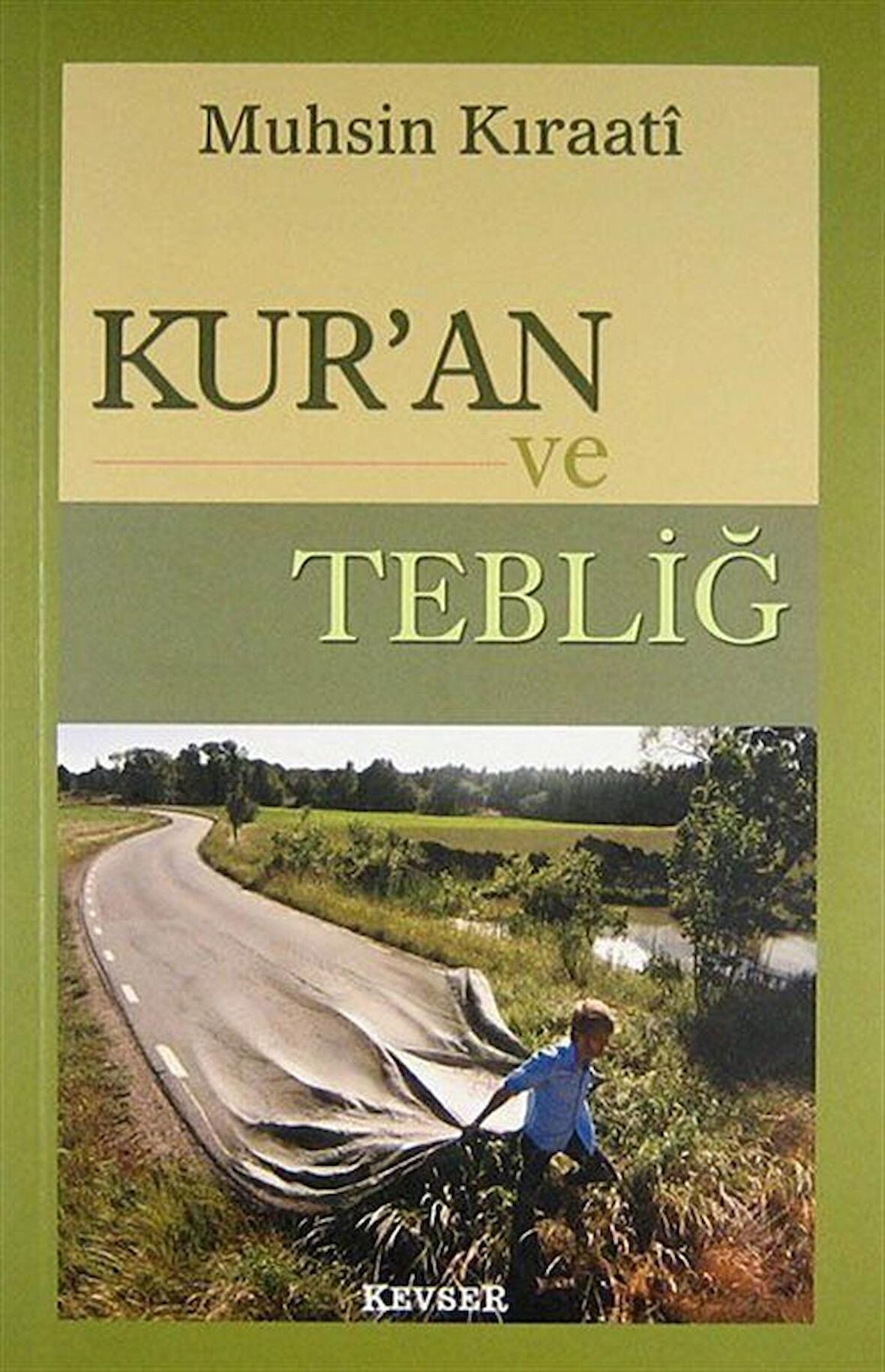 Kur’an ve Tebliğ